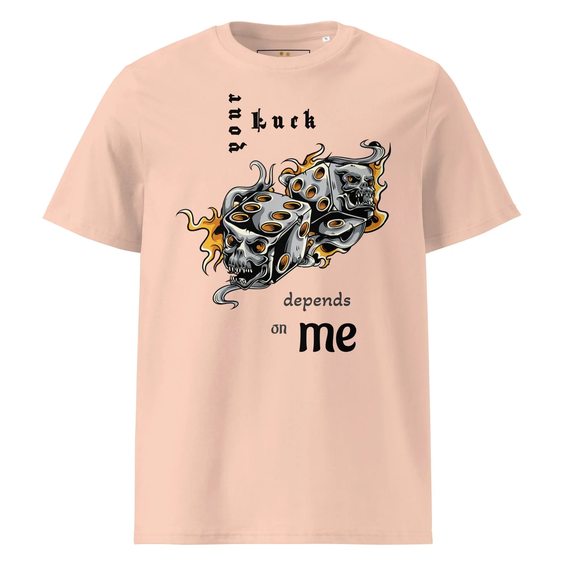 Unisex | Your Luck Depends On Me Organic Cotton T-Shirt - AwRans Clothing