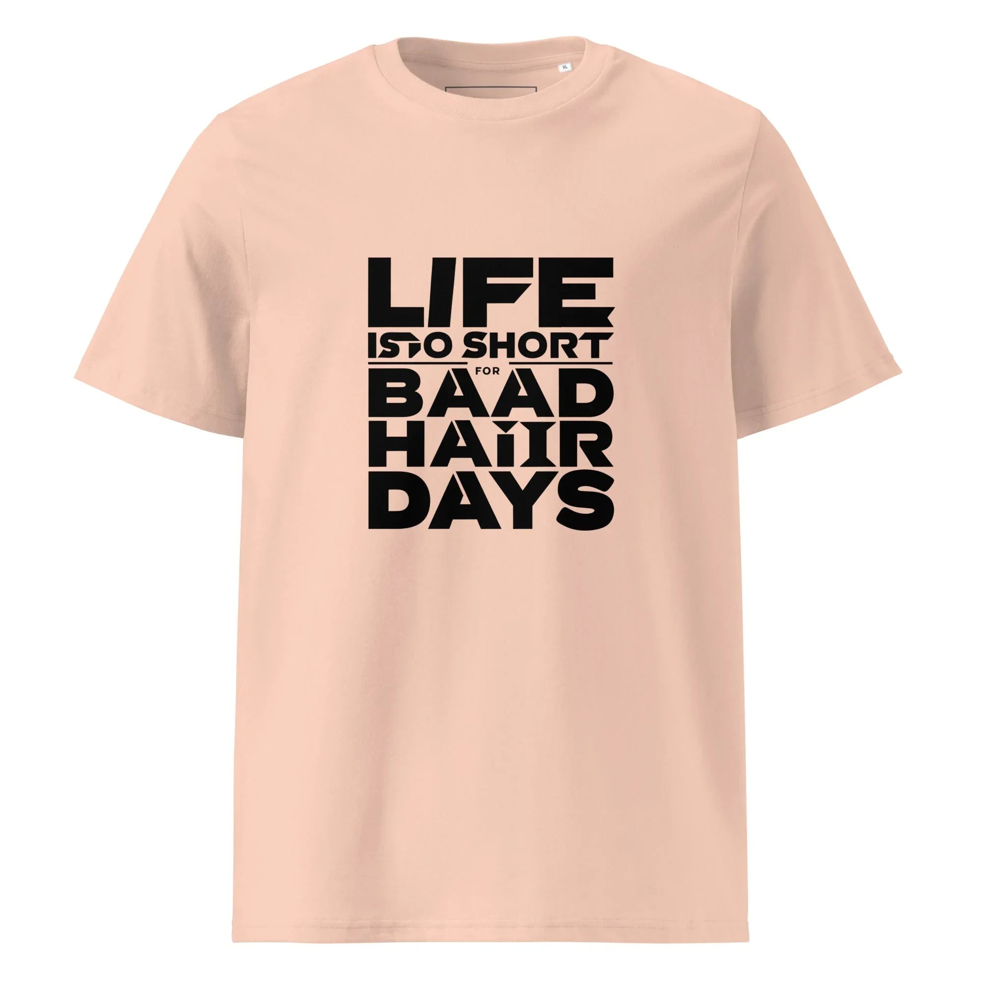 Unisex | Life Is Too Short For For Bad Hair Days! Organic Cotton T-Shirt Fraiche Peche T-Shirt AwRans Clothing unisex-organic-cotton-t-shirt-fraiche-peche-front-665d390e2f64f