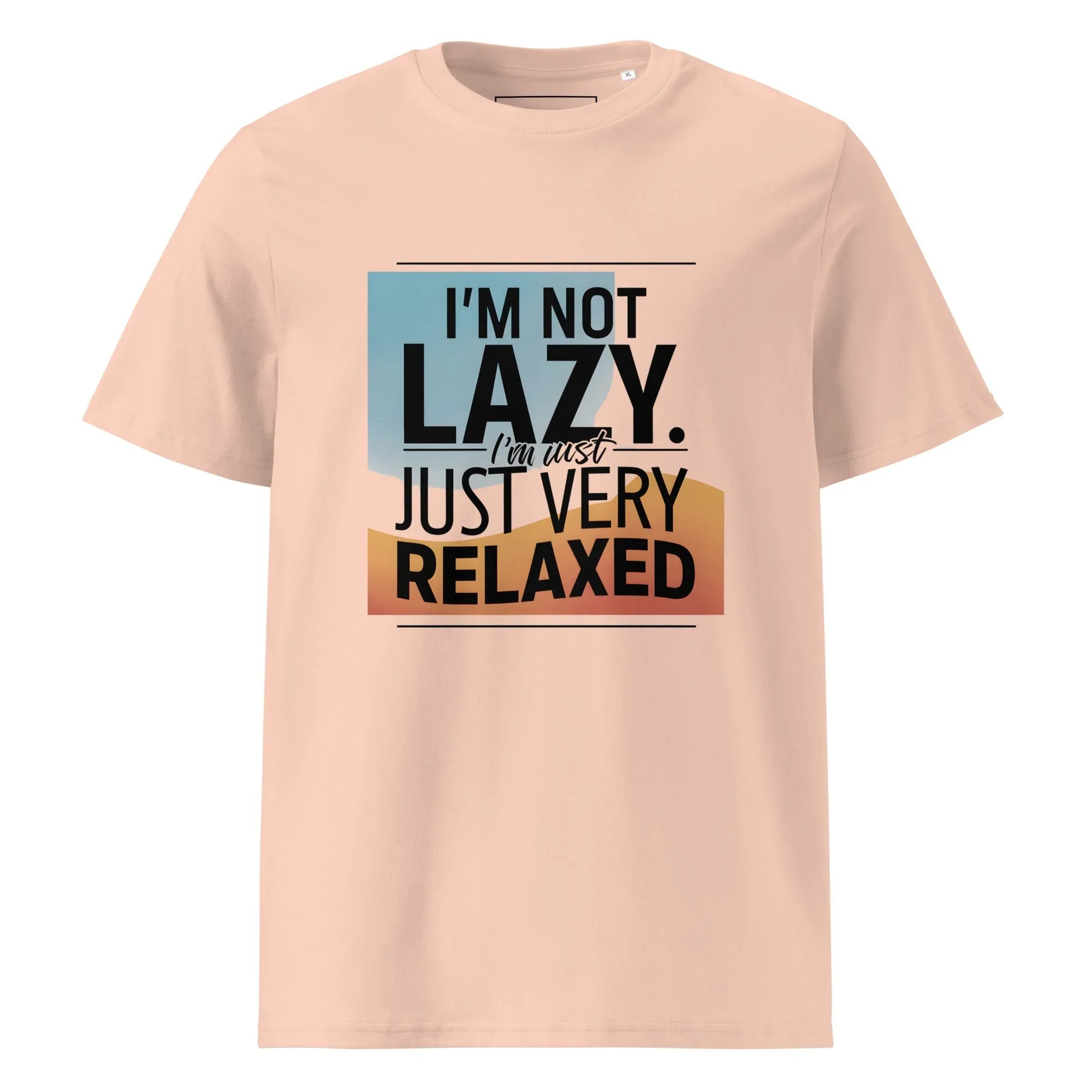 Unisex | I'm Not Lazy I'm Just Relaxed Organic Cotton T-Shirt Fraiche Peche T-Shirt AwRans Clothing unisex-organic-cotton-t-shirt-fraiche-peche-front-665e7199e02a3