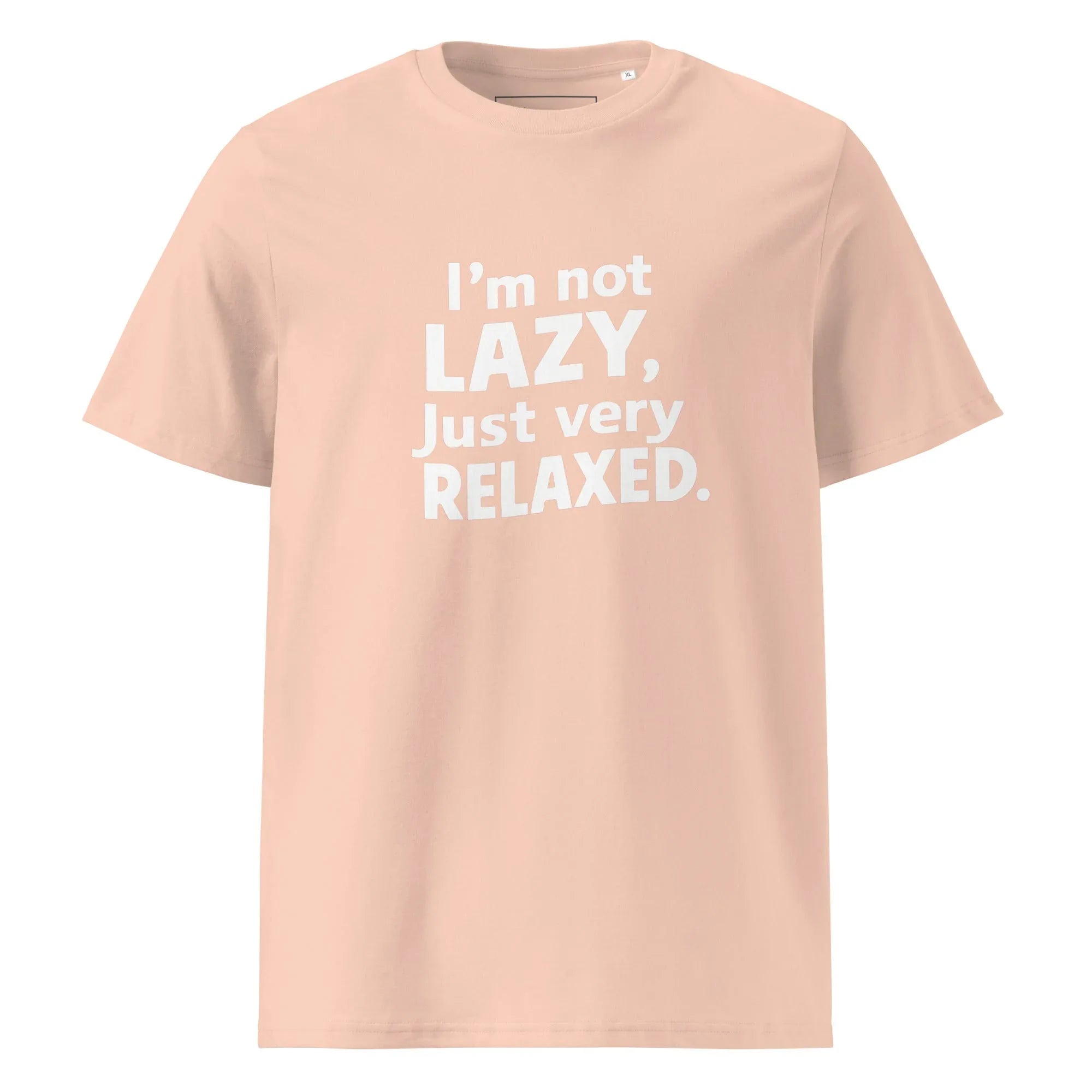 Unisex | I'm Not Lazy I'm Just Very Relaxed - Organic Cotton T-Shirt Fraiche Peche T-Shirt AwRans Clothing unisex-organic-cotton-t-shirt-fraiche-peche-front-6663e7e3ba9d5