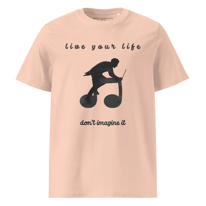 Unisex Organic Cotton T-Shirt | Live Your Life Don’t Imagine It - AwRans Clothing