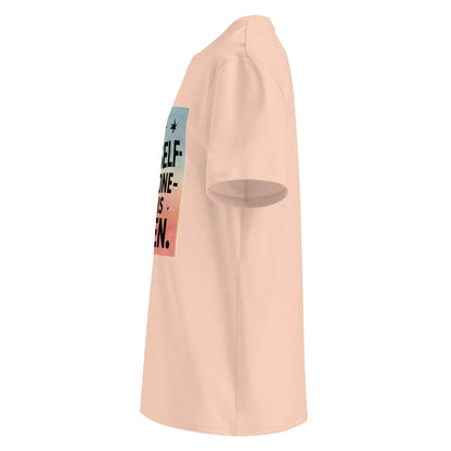 Unisex | Be Yourself Everyone Else Is Taken - Organic Cotton T-Shirt - AwRans Clothing