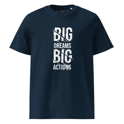 Unisex | Big Dreams Big Actions Organic Cotton T-Shirt - AwRans Clothing