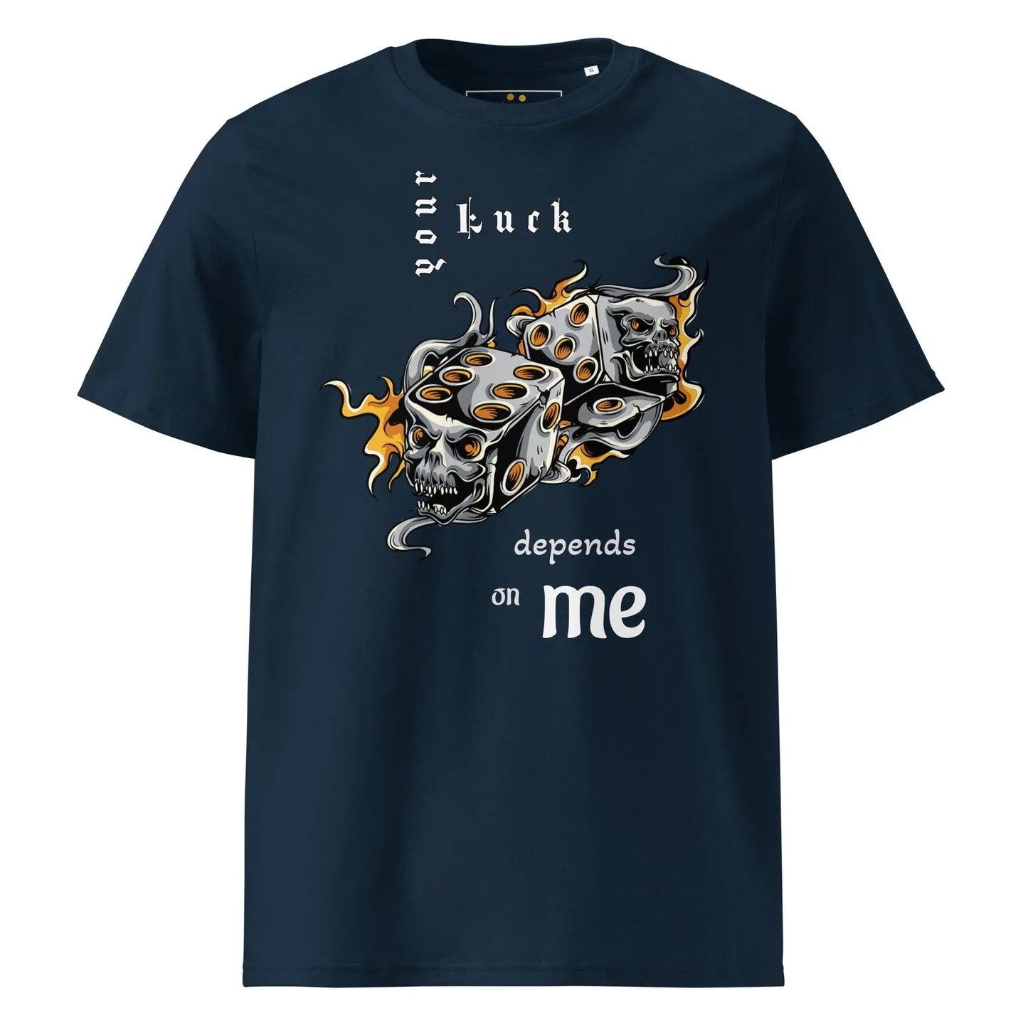 Unisex | Your Luck Depends On Me Organic Cotton T-Shirt - AwRans Clothing
