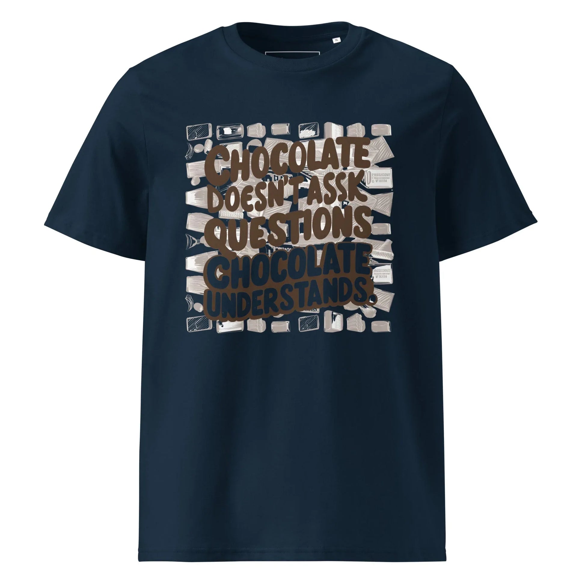 Unisex | Chocolate Doesn't Ask Questions Chocolate Understands Organic Cotton T-Shirt - AwRans Clothing