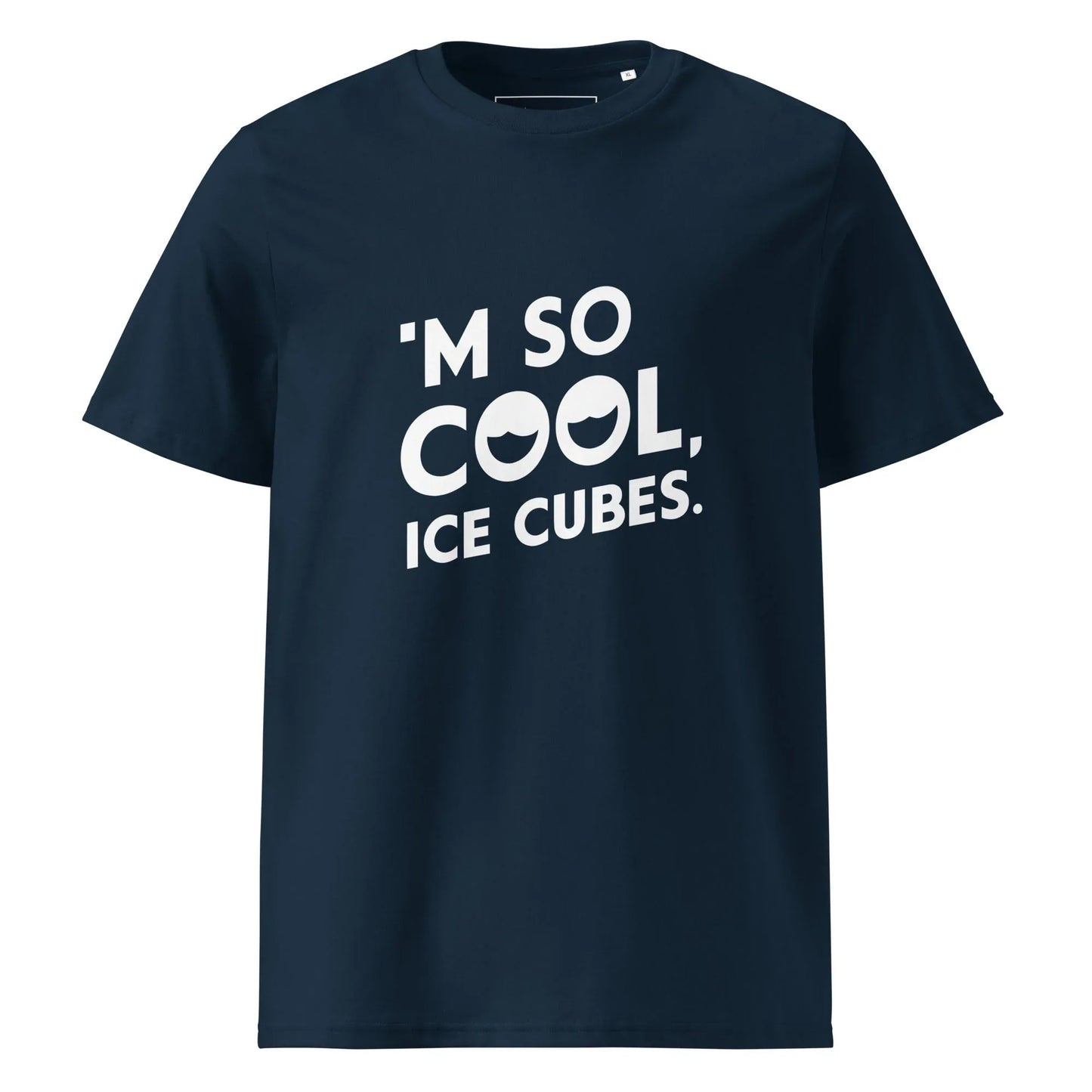 Unisex | 'M SO COOL ICE CUBES - Organic Cotton T-Shirt - AwRans Clothing
