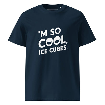 Unisex | 'M SO COOL ICE CUBES - Organic Cotton T-Shirt - AwRans Clothing