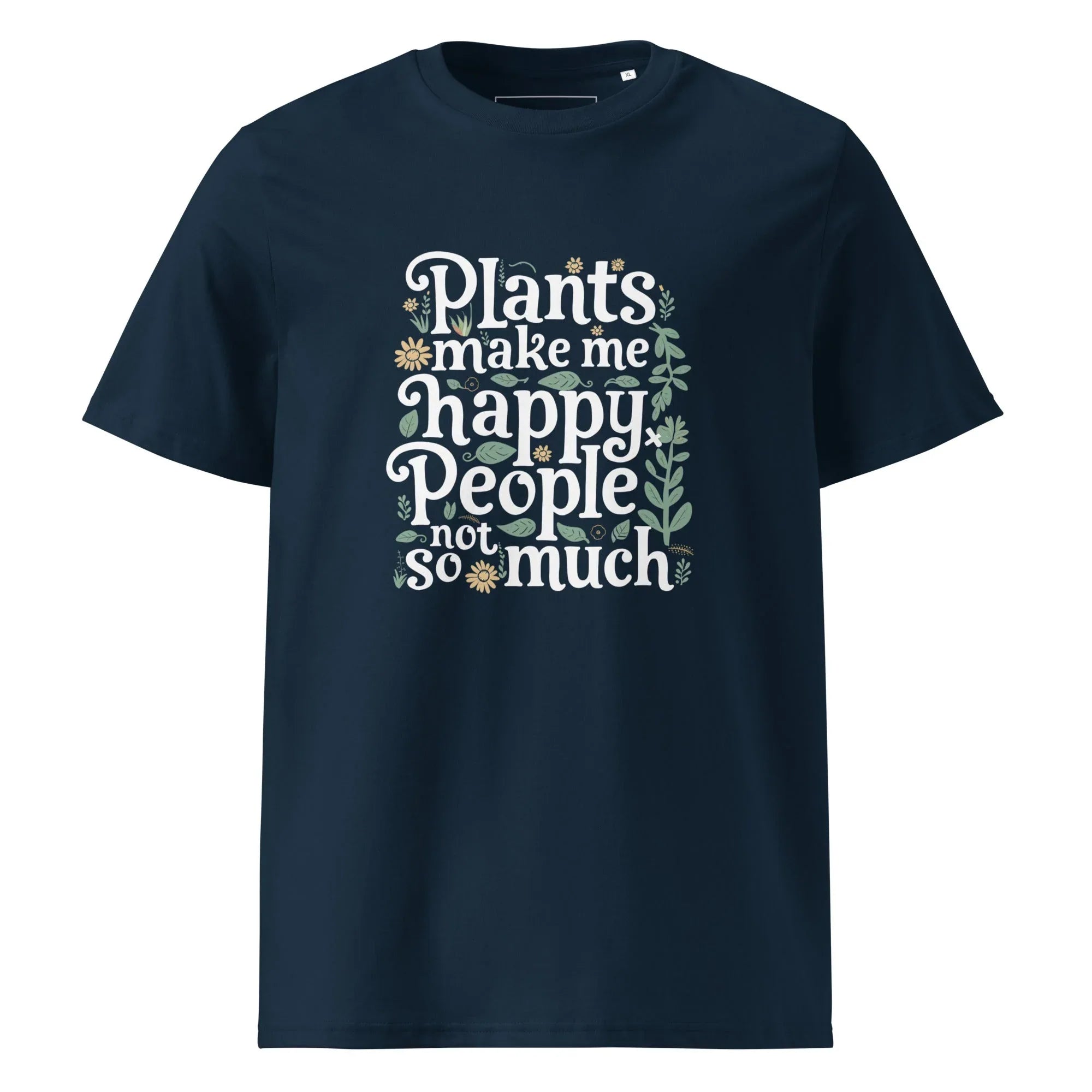 Unisex | Plants Make Me Happy, People Not So Much - Organic Cotton T-Shirt French Navy T-Shirt AwRans Clothing unisex-organic-cotton-t-shirt-french-navy-front-6665add99fc7f