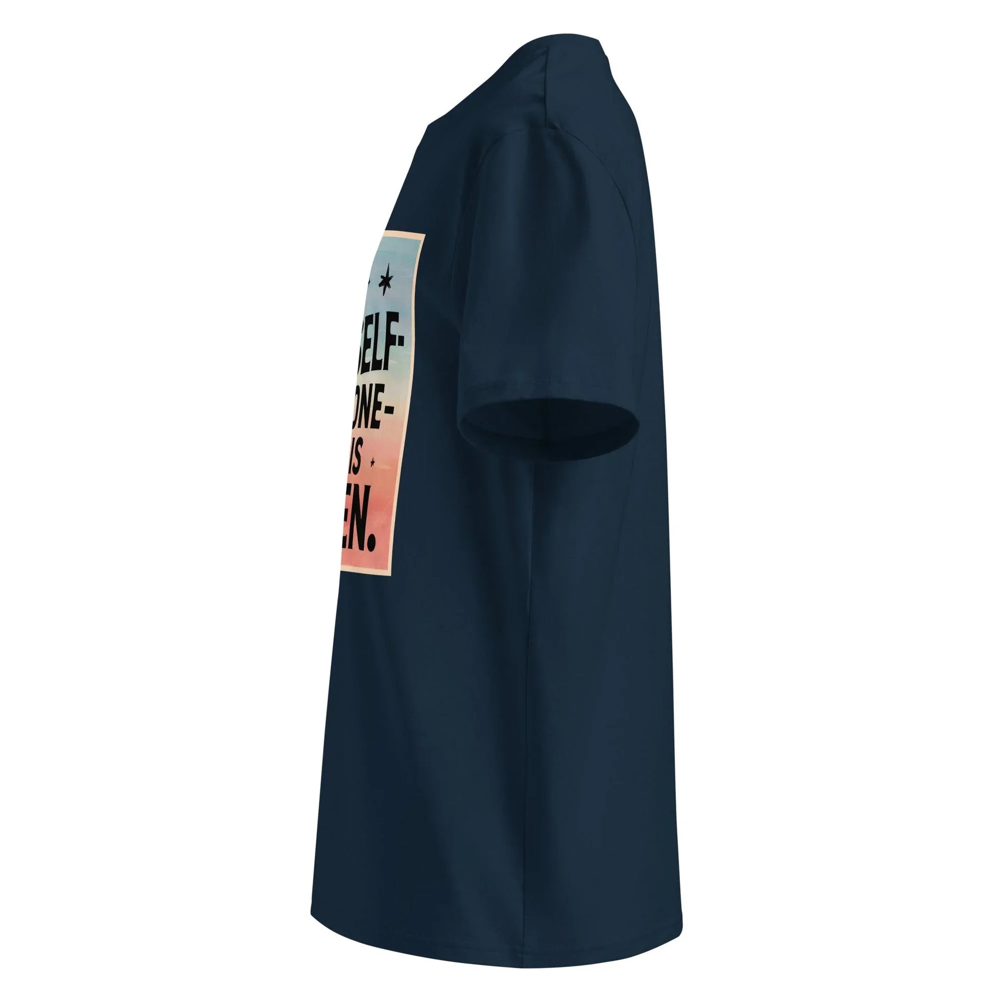 Unisex | Be Yourself Everyone Else Is Taken - Organic Cotton T-Shirt - AwRans Clothing