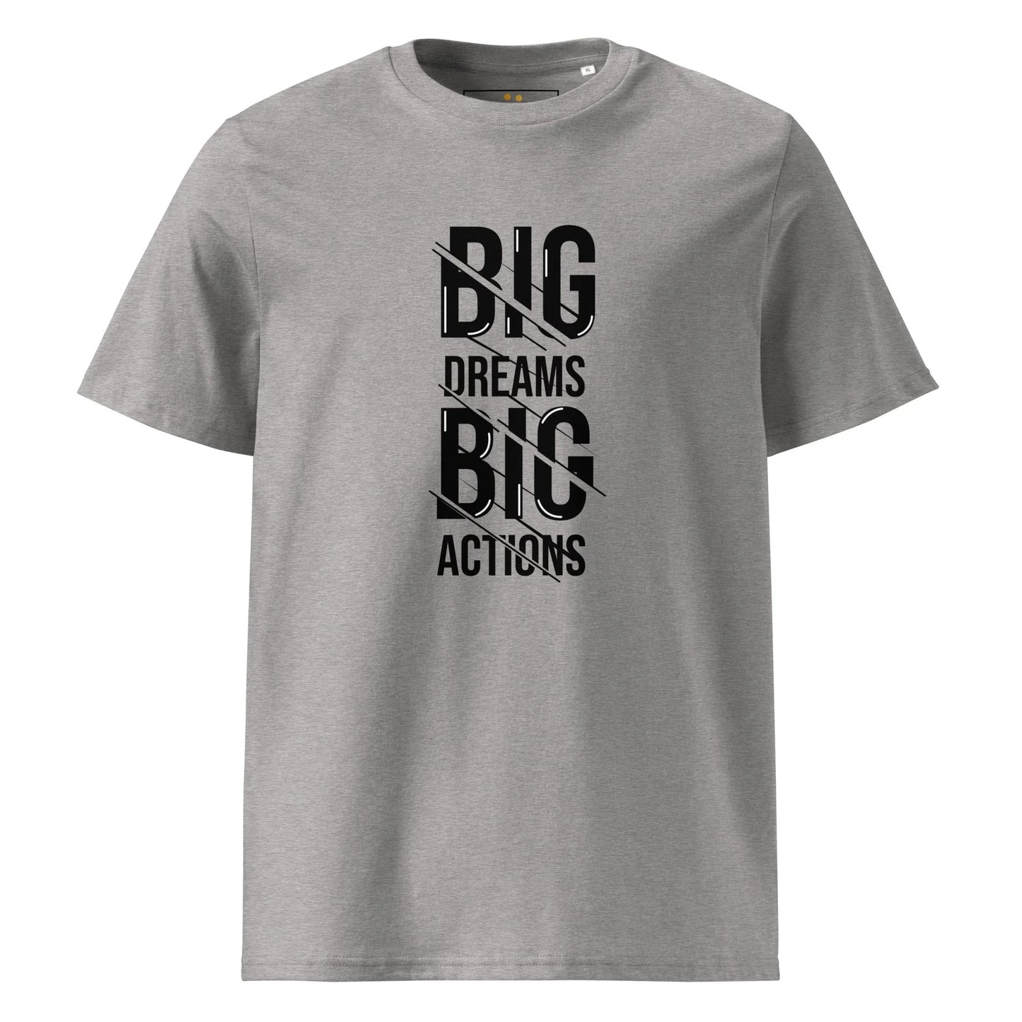 Unisex | Big Dreams Big Actions Organic Cotton T-Shirt - AwRans Clothing