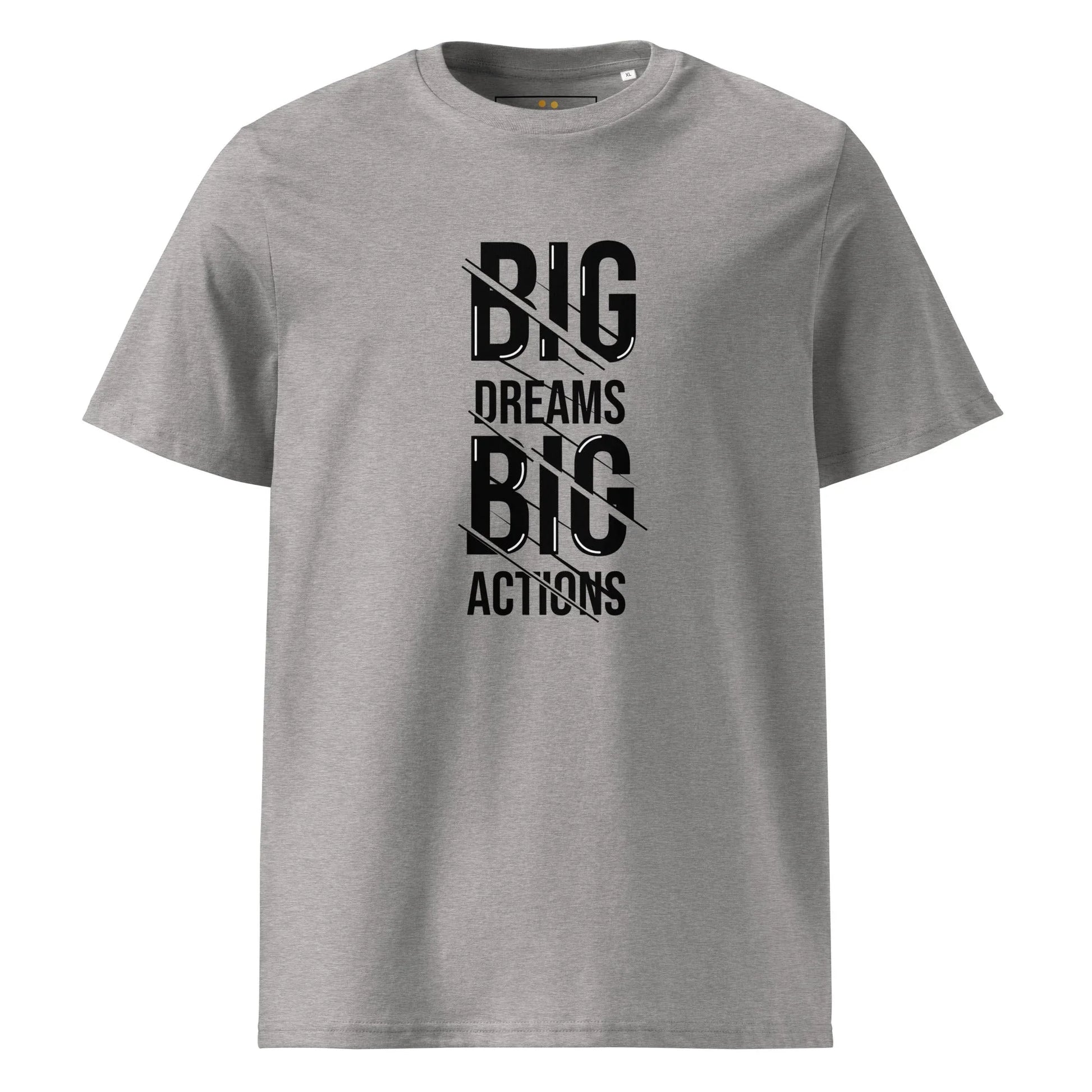 Unisex | Big Dreams Big Actions Organic Cotton T-Shirt - AwRans Clothing