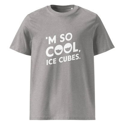 Unisex | 'M SO COOL ICE CUBES - Organic Cotton T-Shirt - AwRans Clothing