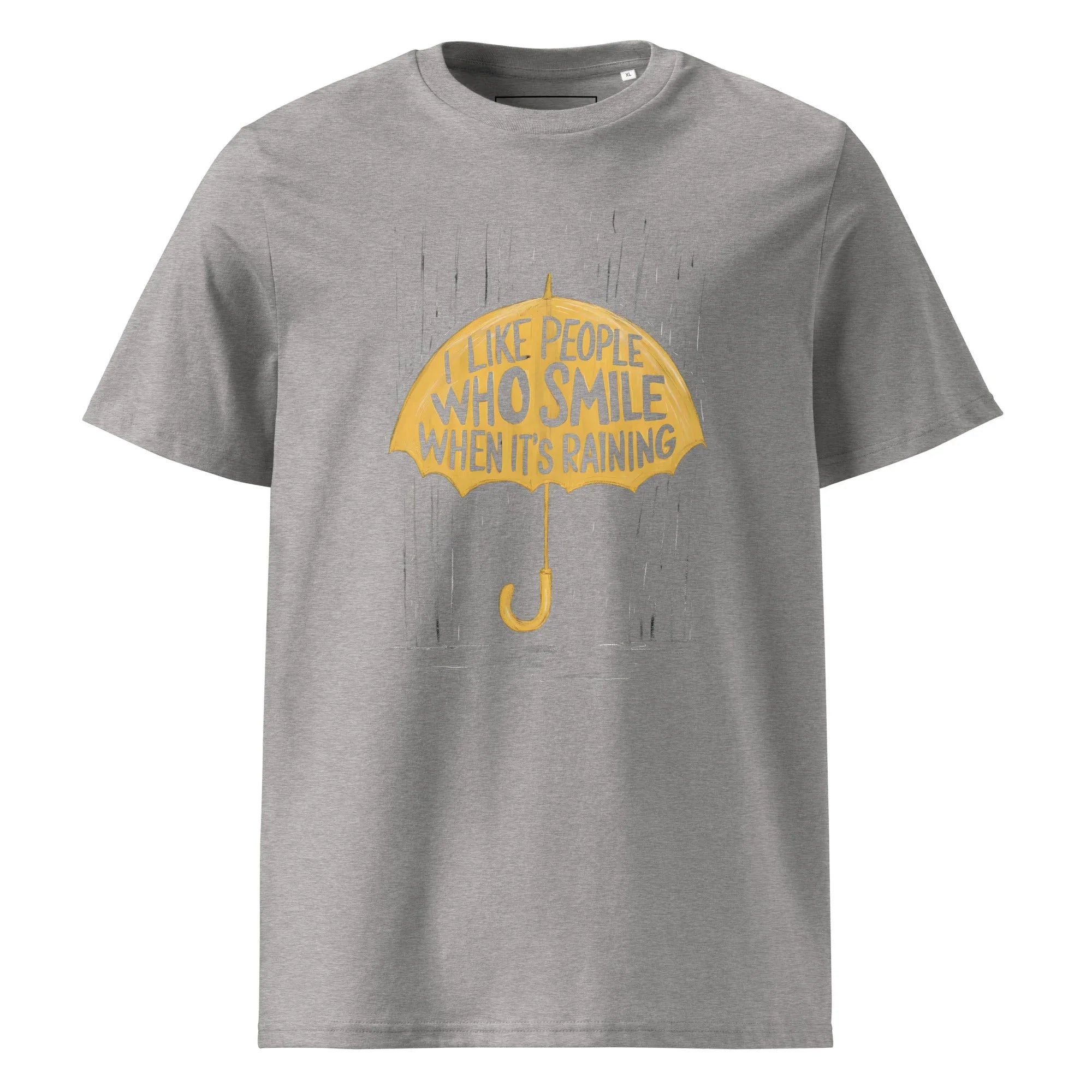 Unisex | I Like People Who Smile When It's Raining - Organic Cotton T-Shirt Heather Grey T-Shirt AwRans Clothing unisex-organic-cotton-t-shirt-heather-grey-front-6663f086641a1