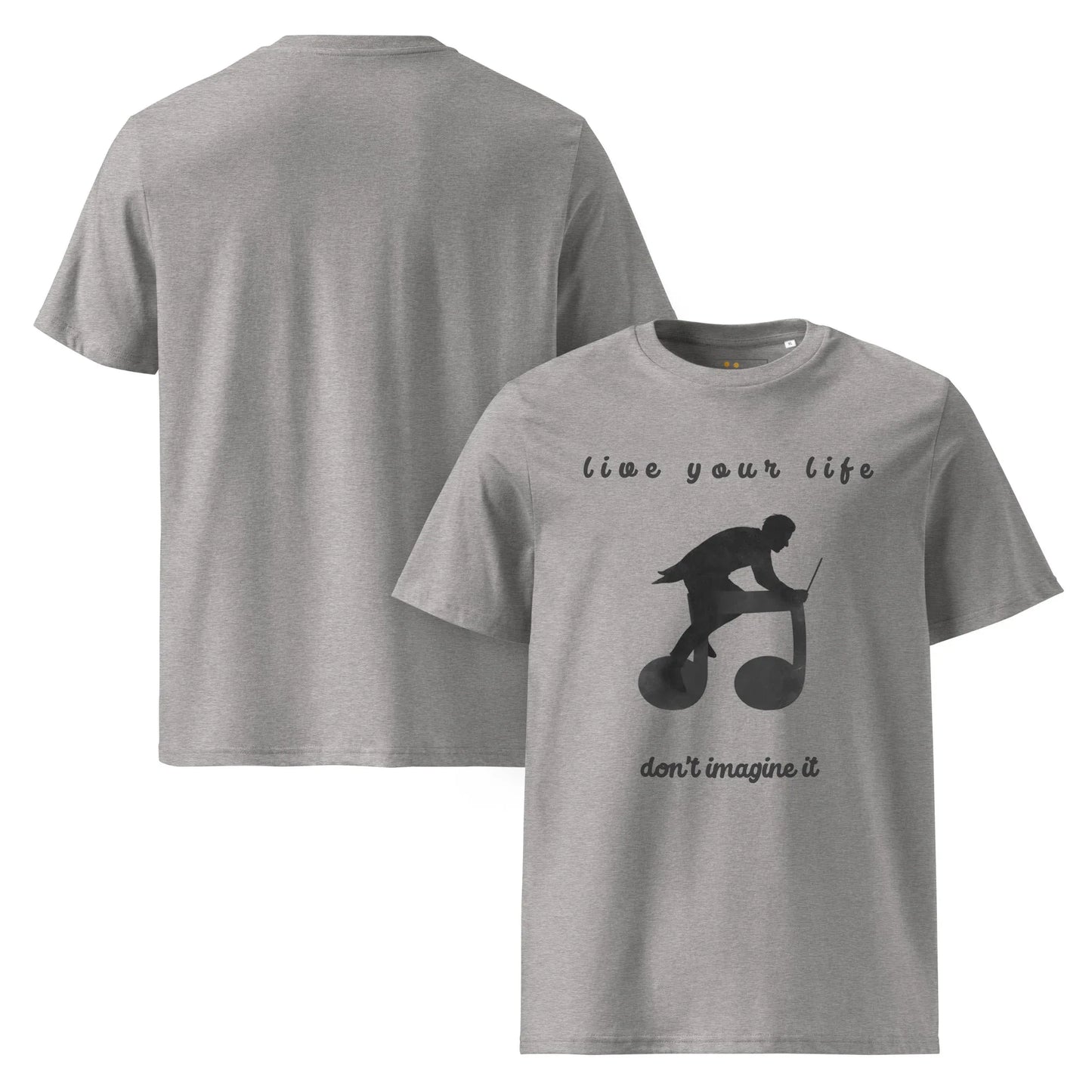Unisex Organic Cotton T-Shirt | Live Your Life Don’t Imagine It - AwRans Clothing
