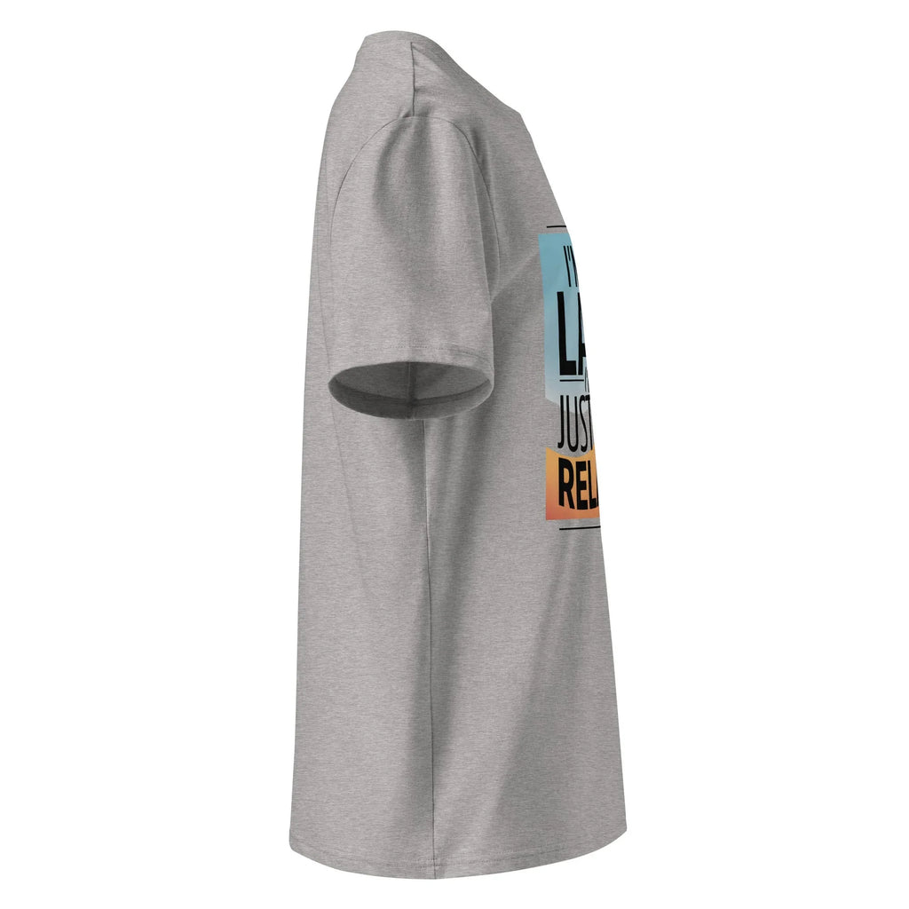 Unisex | I'm Not Lazy I'm Just Relaxed Organic Cotton T-Shirt T-Shirt AwRans Clothing unisex-organic-cotton-t-shirt-heather-grey-right-665e719952322