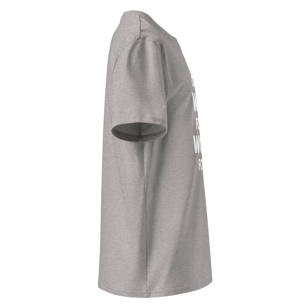 Unisex | Don't Wish For It Work For It - Organic Cotton T-Shirt T-Shirt AwRans Clothing unisex-organic-cotton-t-shirt-heather-grey-right-6663e72de97d4