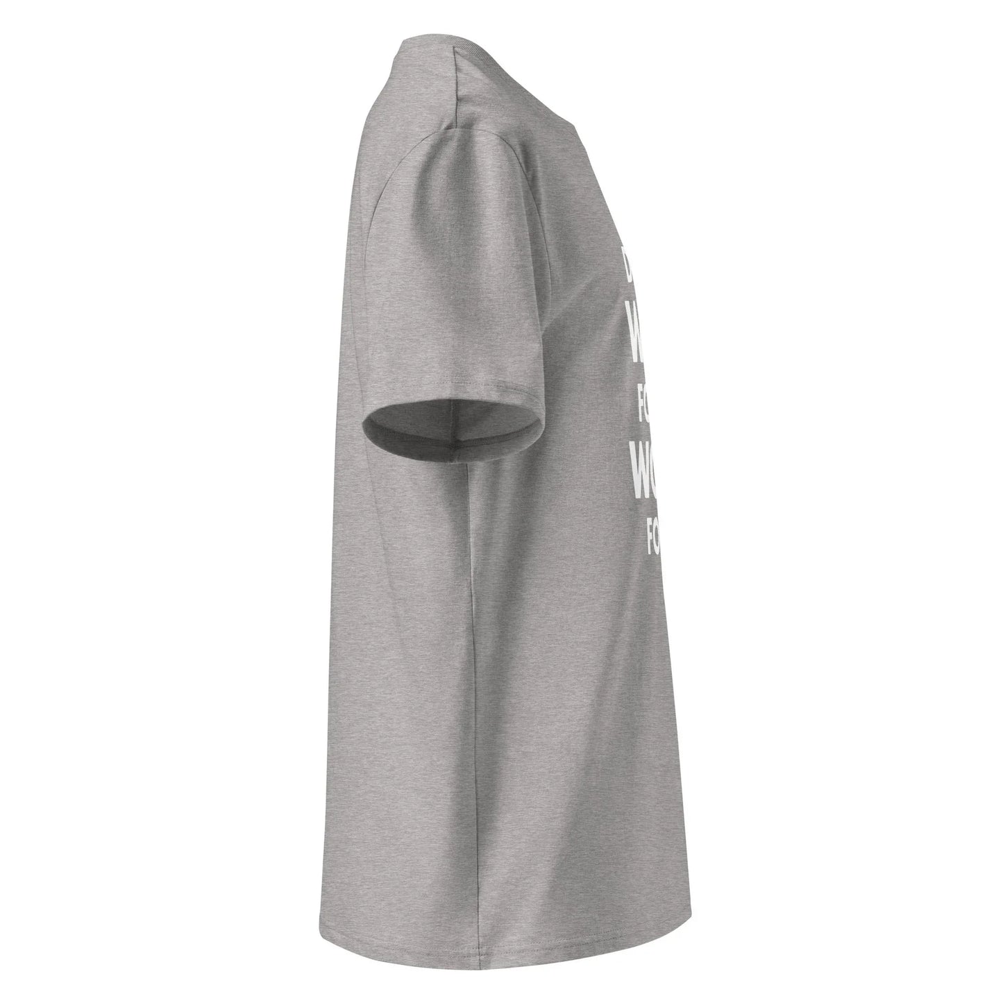 Unisex | Don't Wish For It Work For It - Organic Cotton T-Shirt - AwRans Clothing