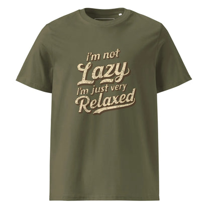 Unisex | I'm Not Lazy I'm Just Relaxed Organic Cotton T-Shirt - AwRans Clothing