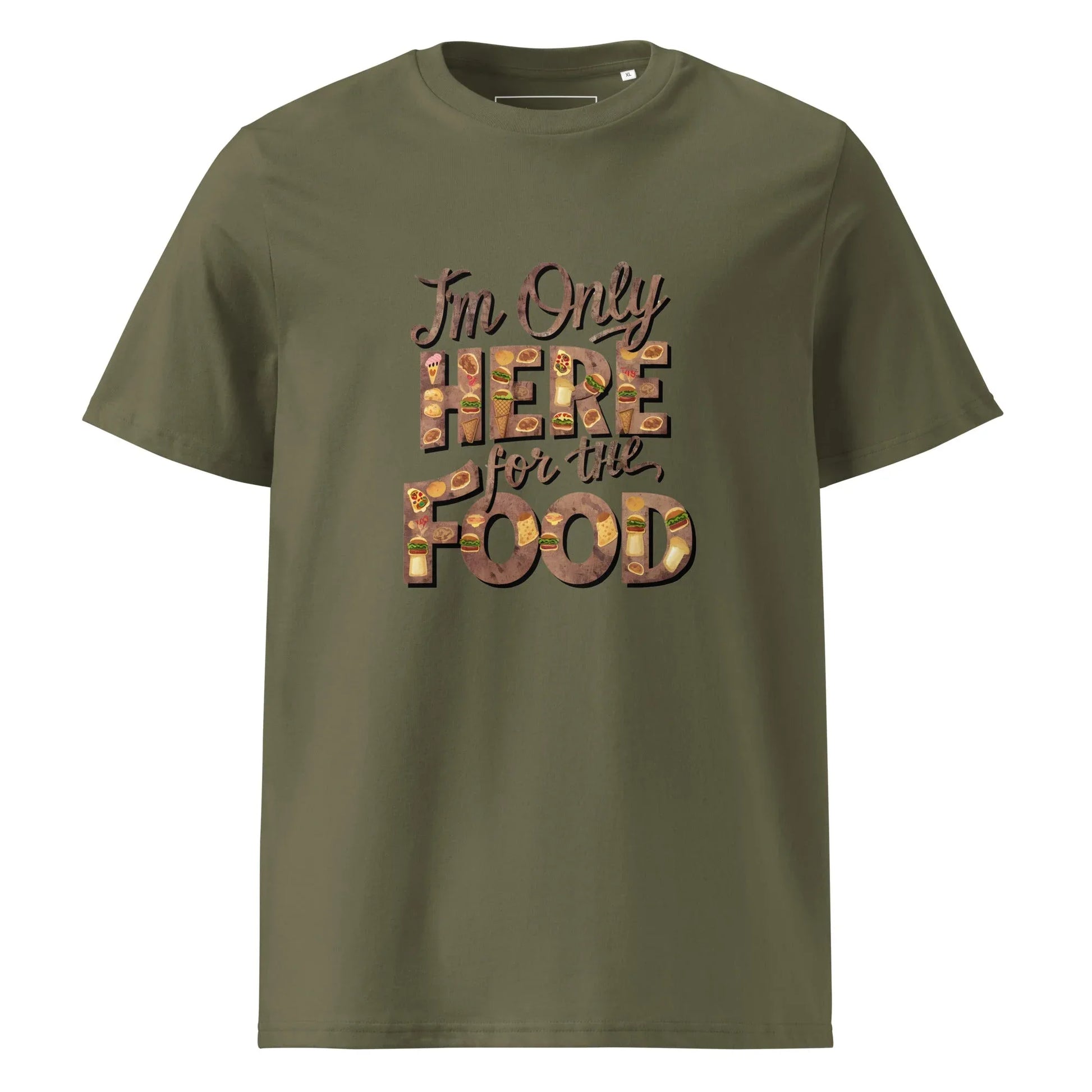 Unisex | I'm Only Here For The Food - Organic Cotton T-Shirt - AwRans Clothing