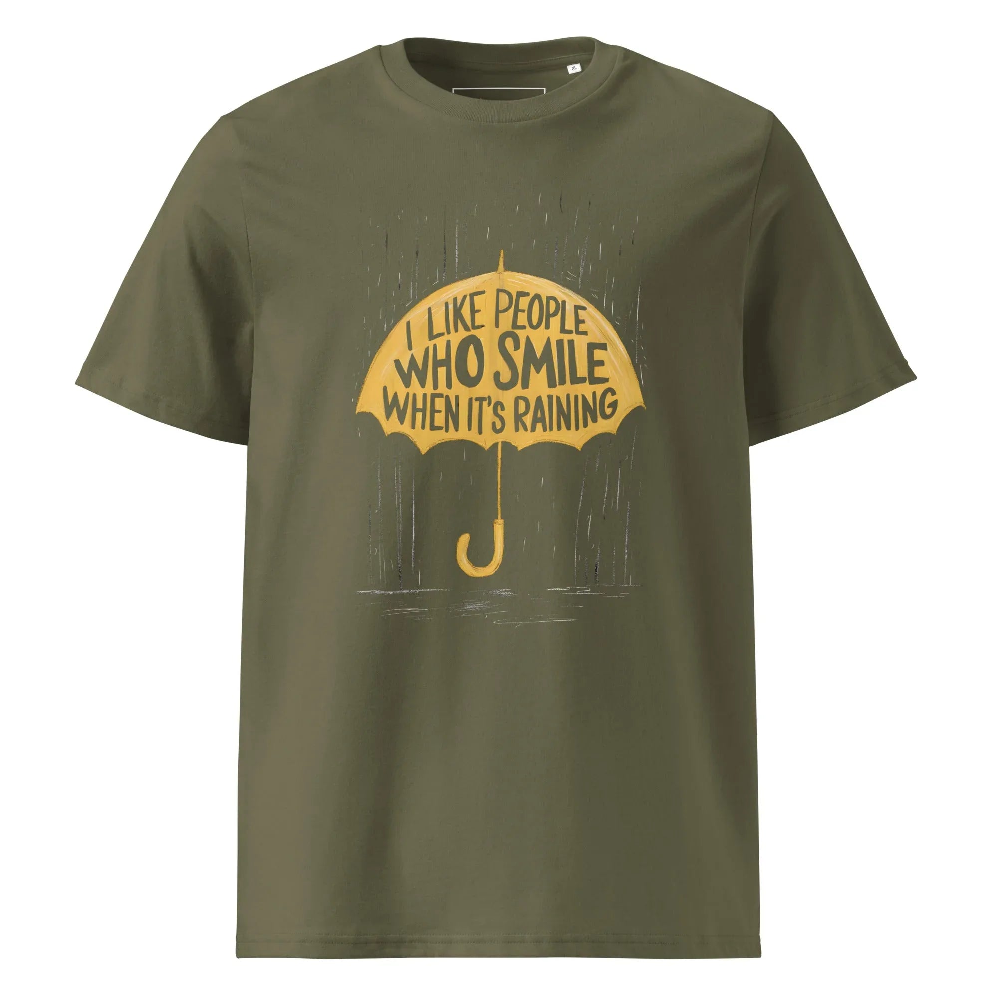 Unisex | I Like People Who Smile When It's Raining - Organic Cotton T-Shirt Khaki T-Shirt AwRans Clothing unisex-organic-cotton-t-shirt-khaki-front-6663f08618c6e