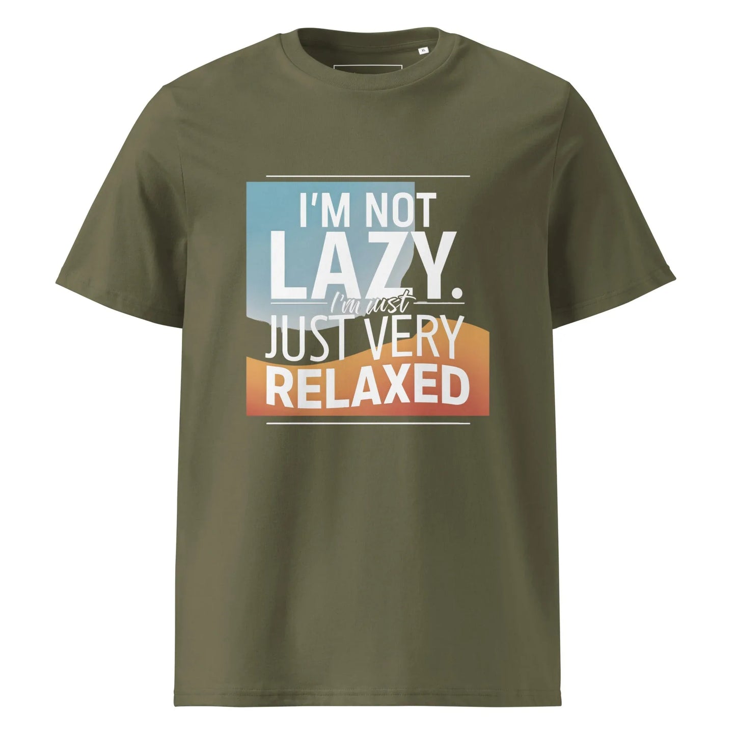 Unisex | I'm Not Lazy I'm Just Relaxed Organic Cotton T-Shirt - AwRans Clothing