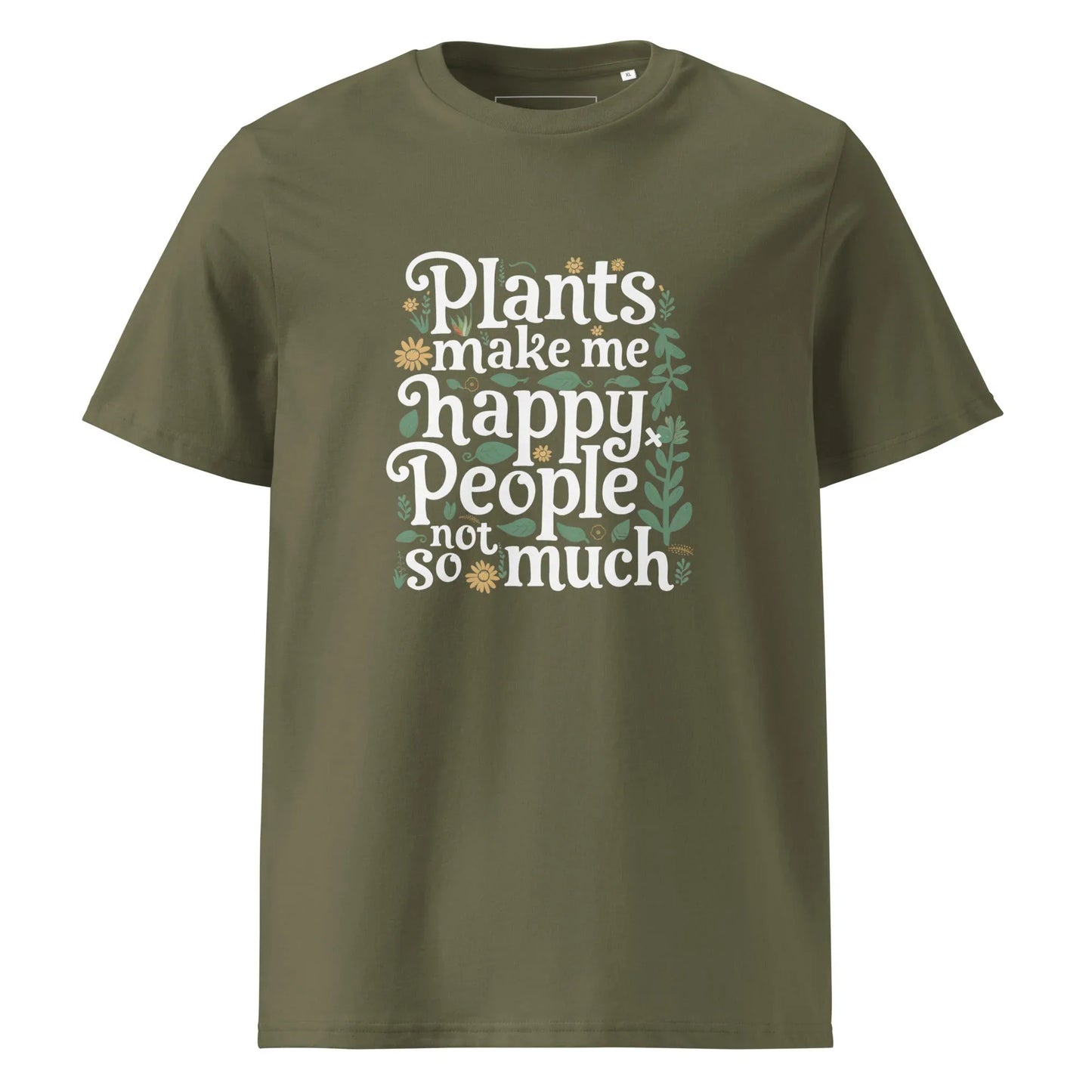 Unisex | Plants Make Me Happy, People Not So Much - Organic Cotton T-Shirt - AwRans Clothing