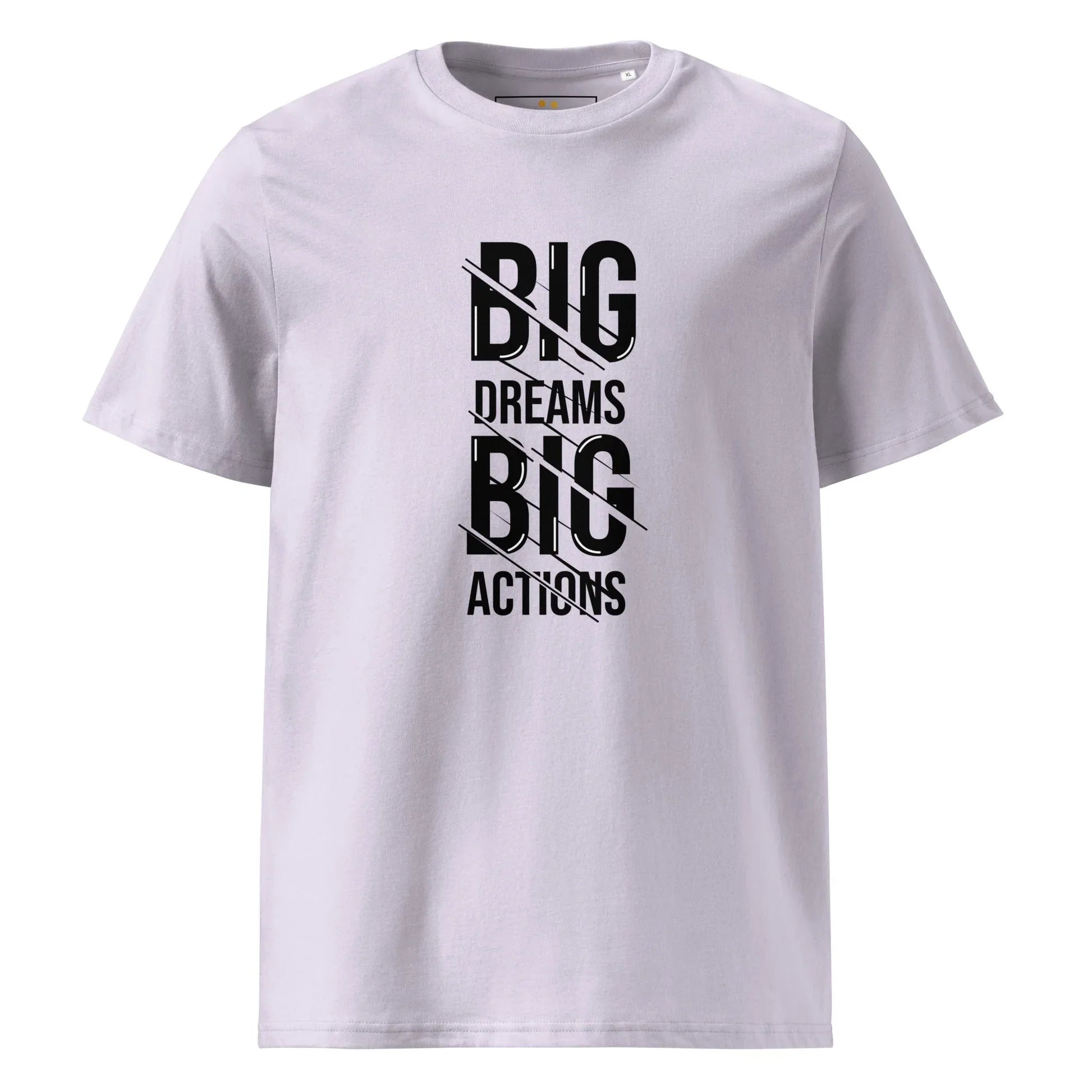 Unisex | Big Dreams Big Actions Organic Cotton T-Shirt - AwRans Clothing