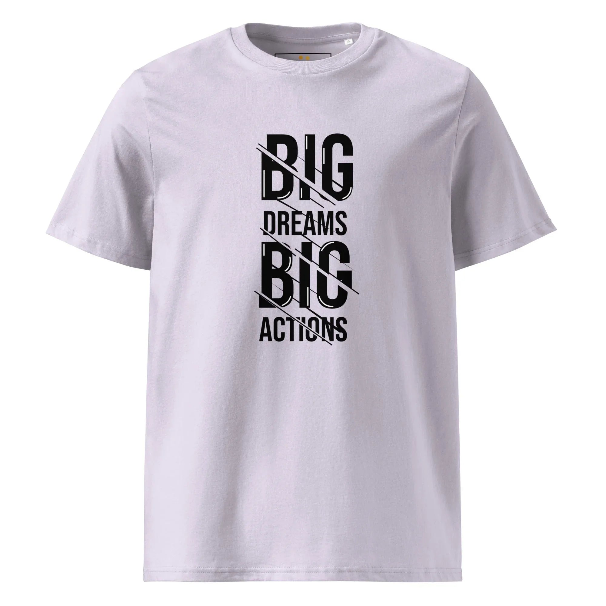Unisex | Big Dreams Big Actions Organic Cotton T-Shirt - AwRans Clothing