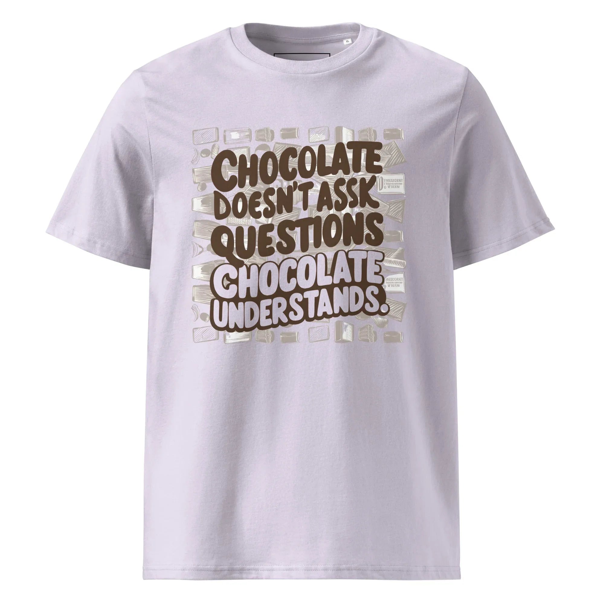 Unisex | Chocolate Doesn't Ask Questions Chocolate Understands Organic Cotton T-Shirt Lavender T-Shirt AwRans Clothing unisex-organic-cotton-t-shirt-lavender-front-665d369aaa52a