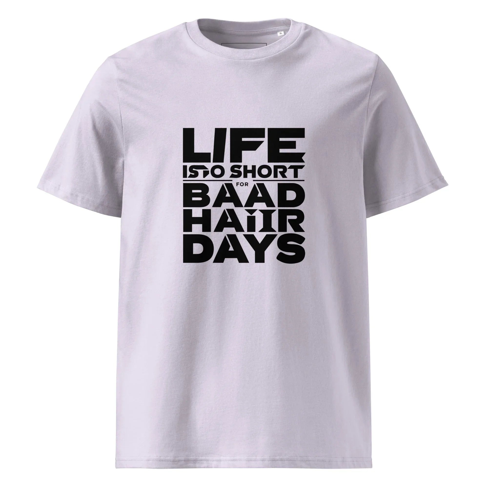 Unisex | Life Is Too Short For For Bad Hair Days! Organic Cotton T-Shirt Lavender T-Shirt AwRans Clothing unisex-organic-cotton-t-shirt-lavender-front-665d390e933f1