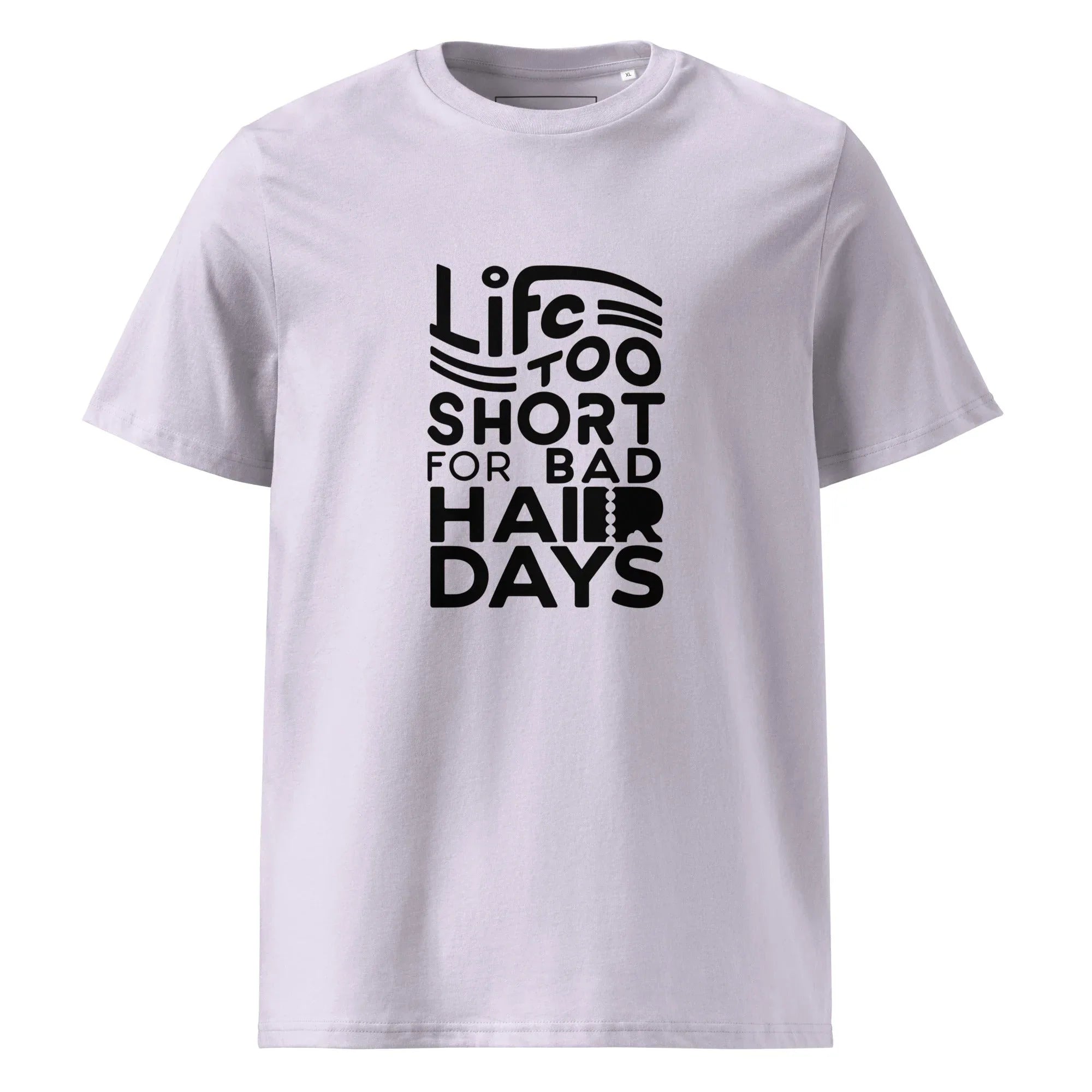 Unisex | LIFE IS TOO SHORT FOR BAD HAIR DAYS Organic Cotton T-Shirt Lavender T-Shirt AwRans Clothing unisex-organic-cotton-t-shirt-lavender-front-665e66ea828c0