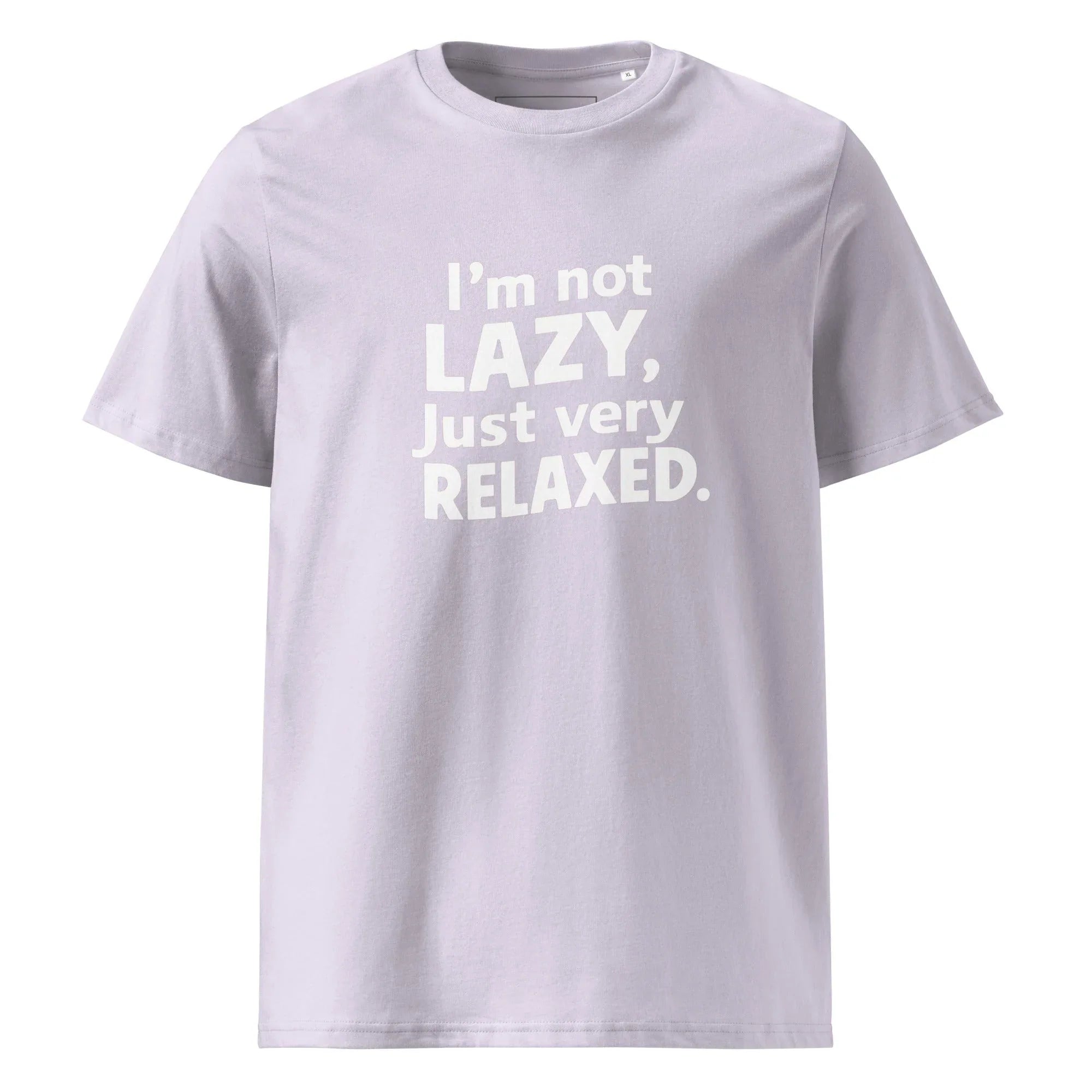 Unisex | I'm Not Lazy I'm Just Very Relaxed - Organic Cotton T-Shirt Lavender T-Shirt AwRans Clothing unisex-organic-cotton-t-shirt-lavender-front-6663e7e3e7d49