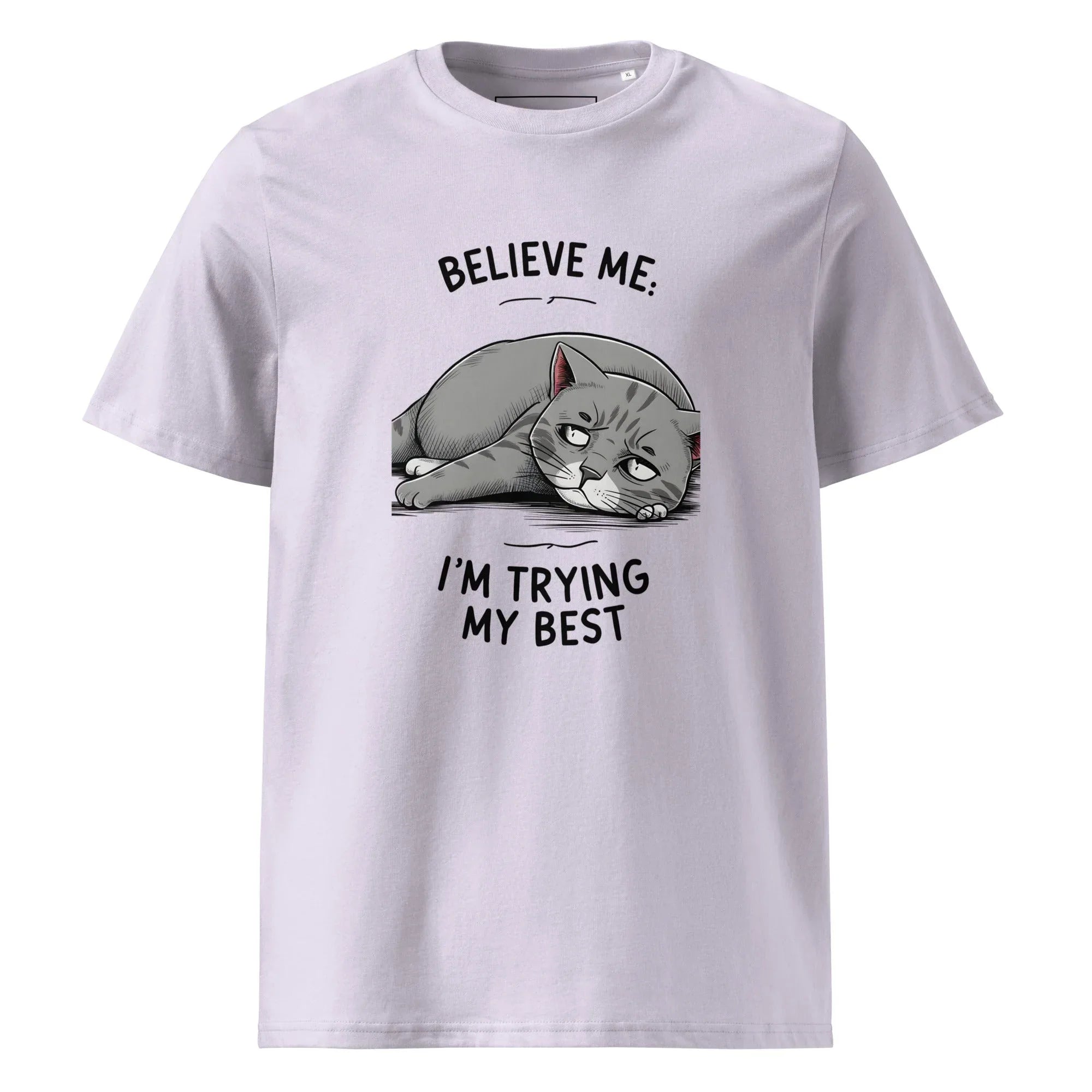 Unisex | Believe Me I'm Trying My Best - Organic Cotton T-Shirt Lavender T-Shirt AwRans Clothing unisex-organic-cotton-t-shirt-lavender-front-6663f336dc771