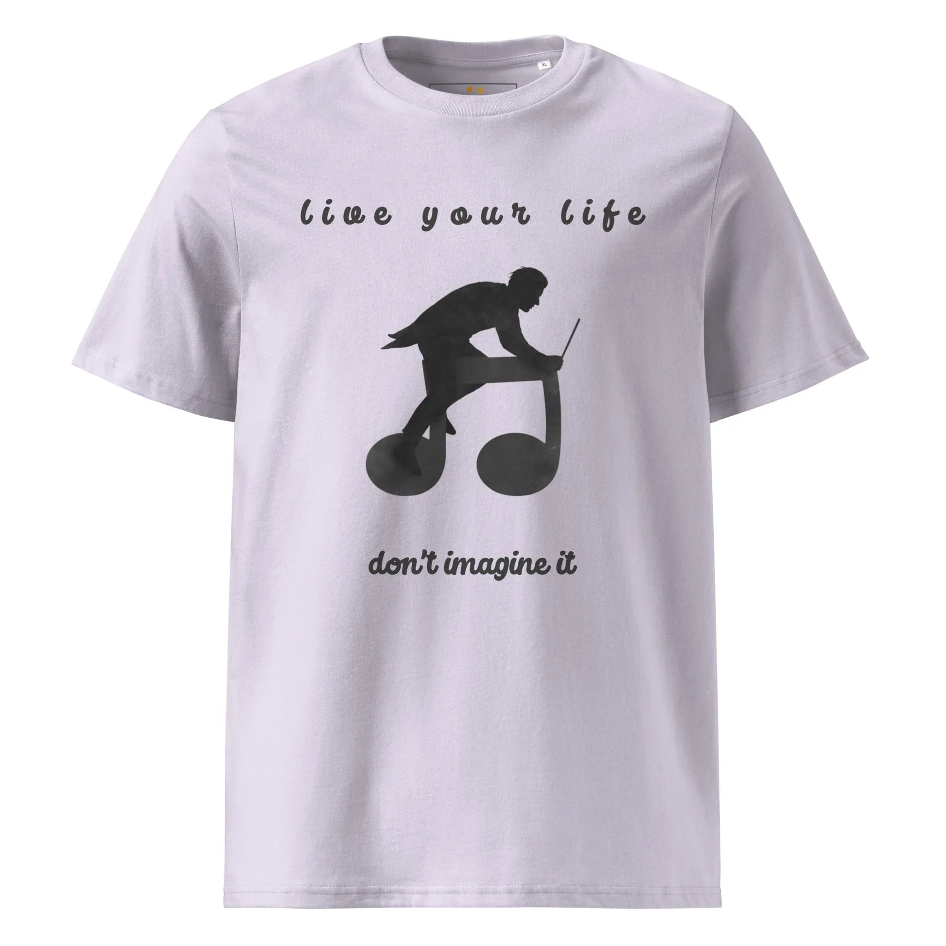 Unisex Organic Cotton T-Shirt | Live Your Life Don’t Imagine It - AwRans Clothing