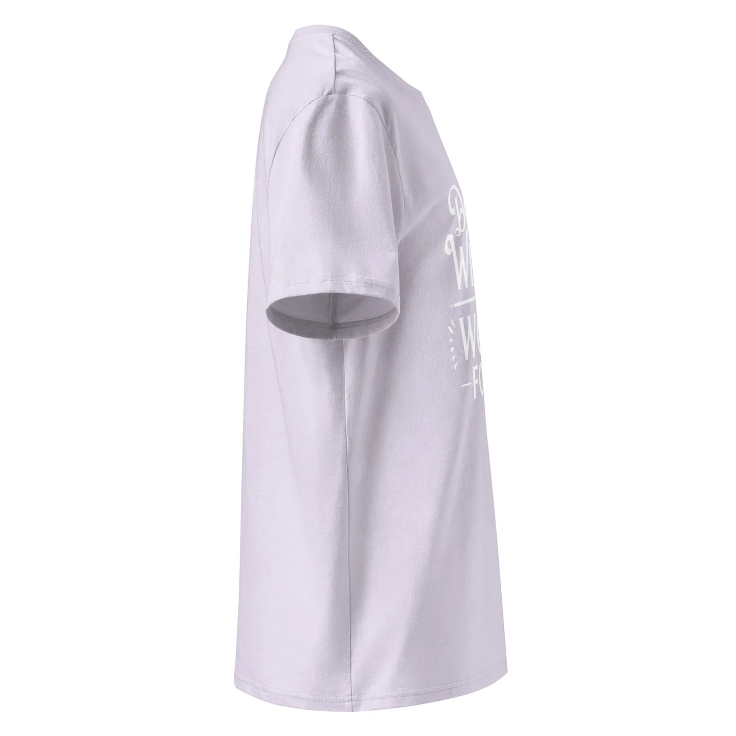 Unisex | Don't Wish For It Work For It - Organic Cotton T-Shirt - AwRans Clothing