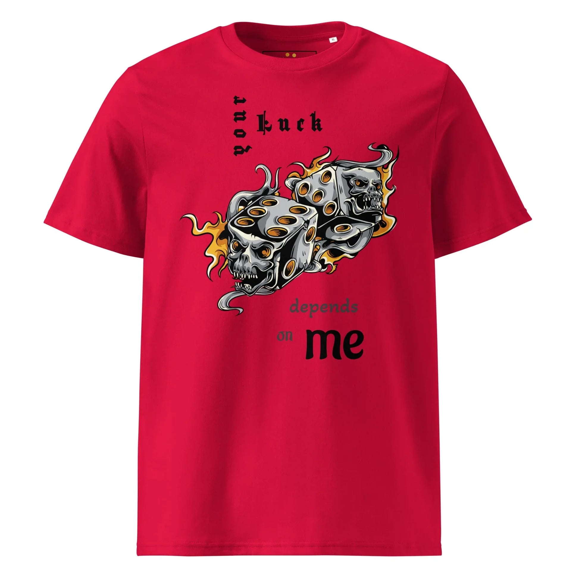 Unisex | Your Luck Depends On Me Organic Cotton T-Shirt - AwRans Clothing