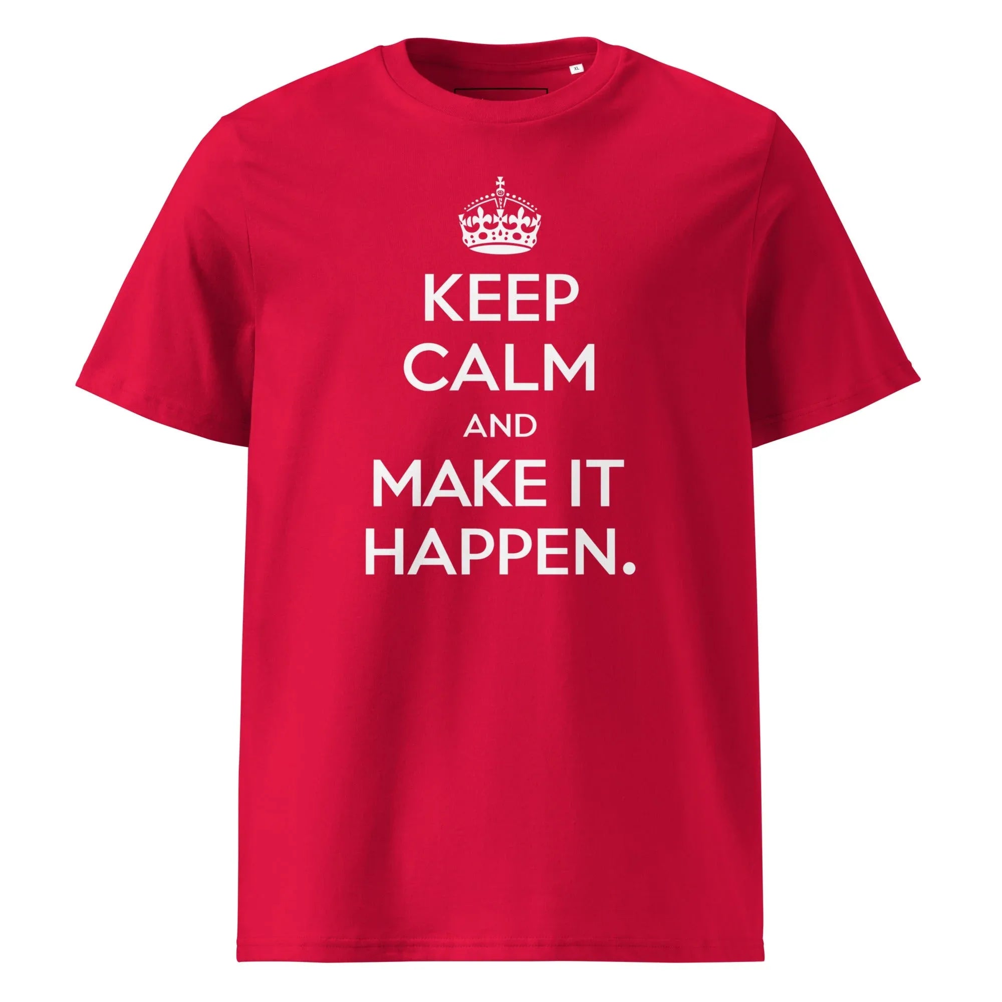 Unisex | Keep Calm And Make It Happen Organic Cotton T-Shirt Red T-Shirt AwRans Clothing unisex-organic-cotton-t-shirt-red-front-665d34a047b12
