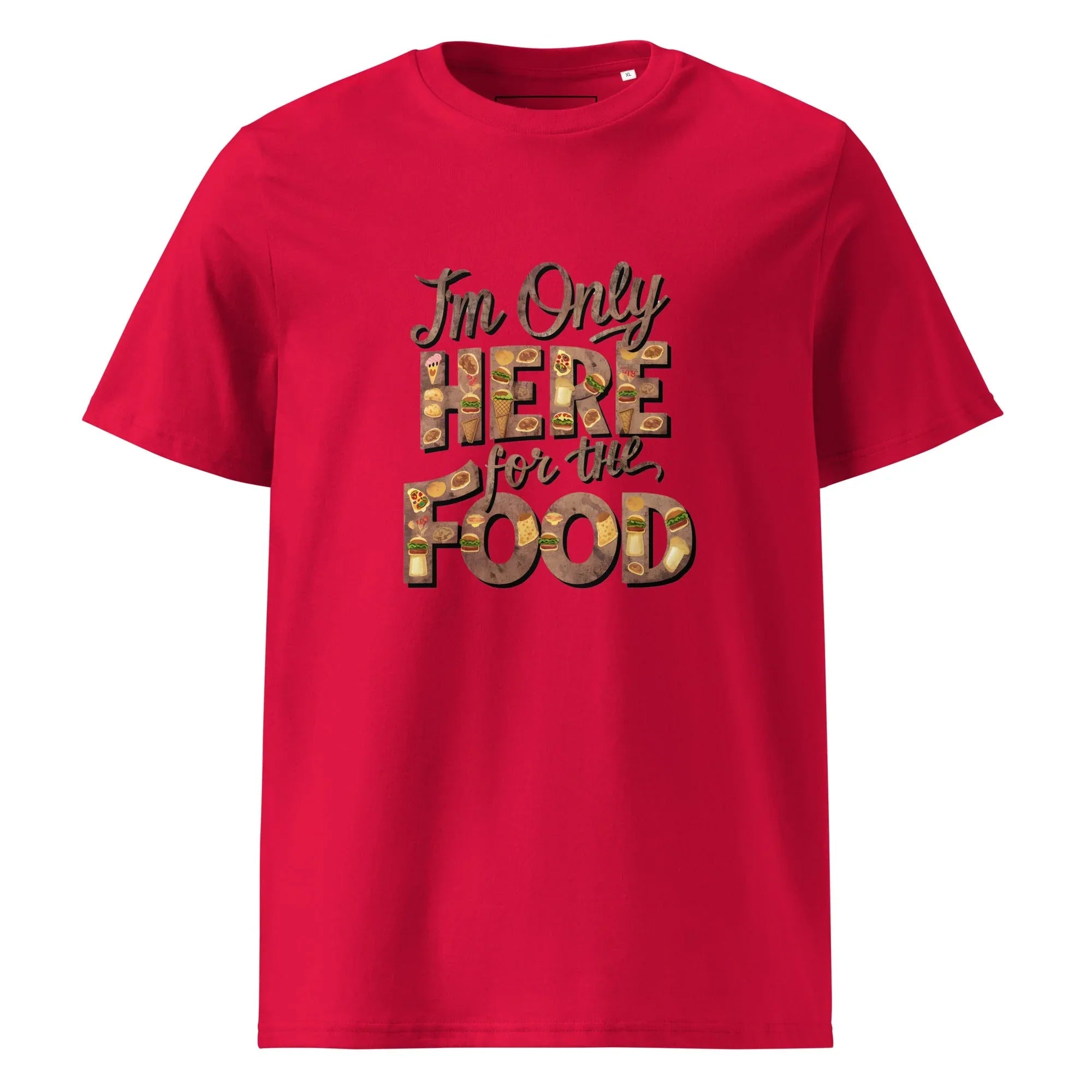 Unisex | I'm Only Here For The Food - Organic Cotton T-Shirt Red T-Shirt AwRans Clothing unisex-organic-cotton-t-shirt-red-front-665e73ed30eab