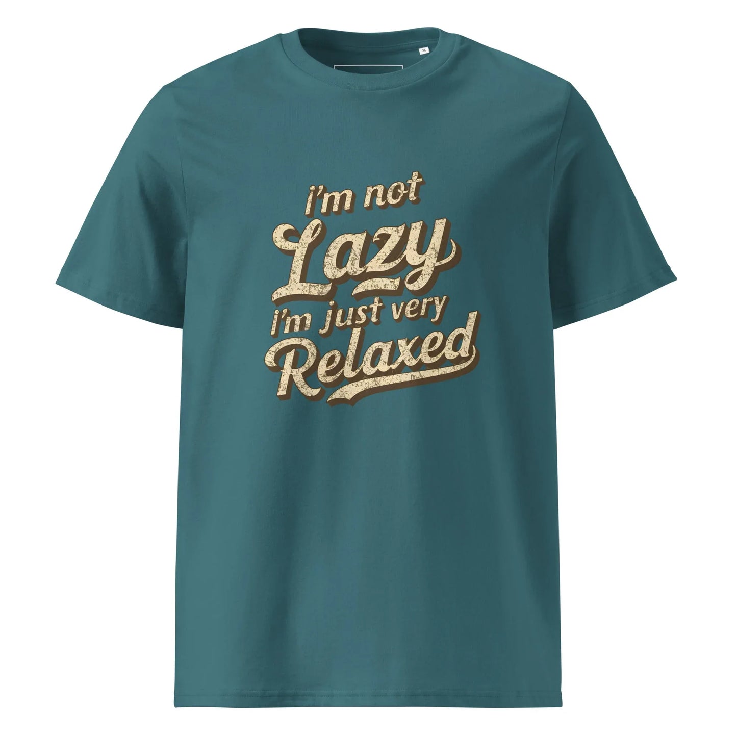 Unisex | I'm Not Lazy I'm Just Relaxed Organic Cotton T-Shirt - AwRans Clothing