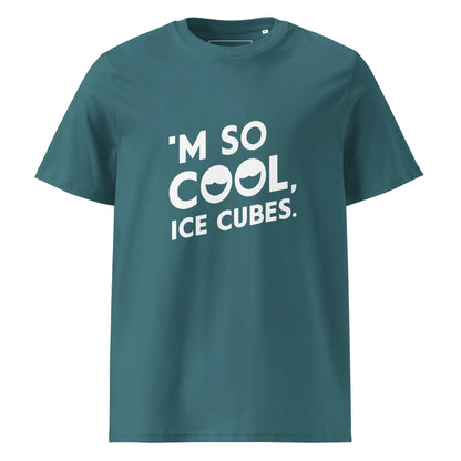 Unisex | 'M SO COOL ICE CUBES - Organic Cotton T-Shirt - AwRans Clothing