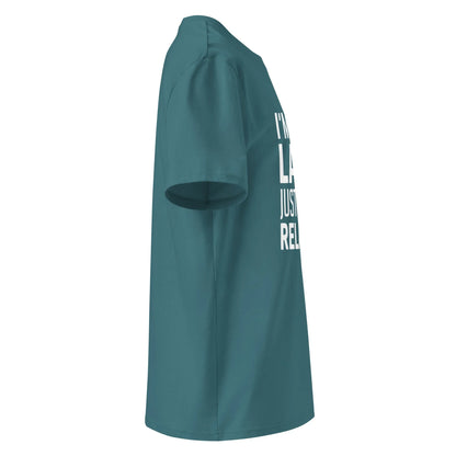 Unisex | I'm Not Lazy I'm Just Very Relaxed - Organic Cotton T-Shirt - AwRans Clothing