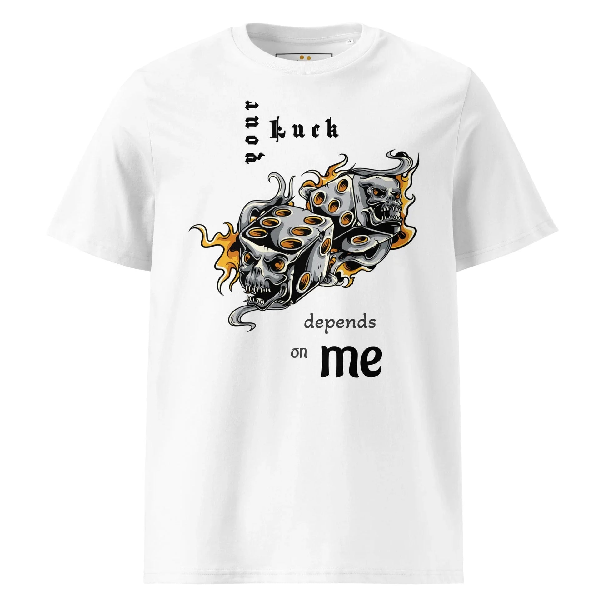 Unisex | Your Luck Depends On Me Organic Cotton T-Shirt - AwRans Clothing
