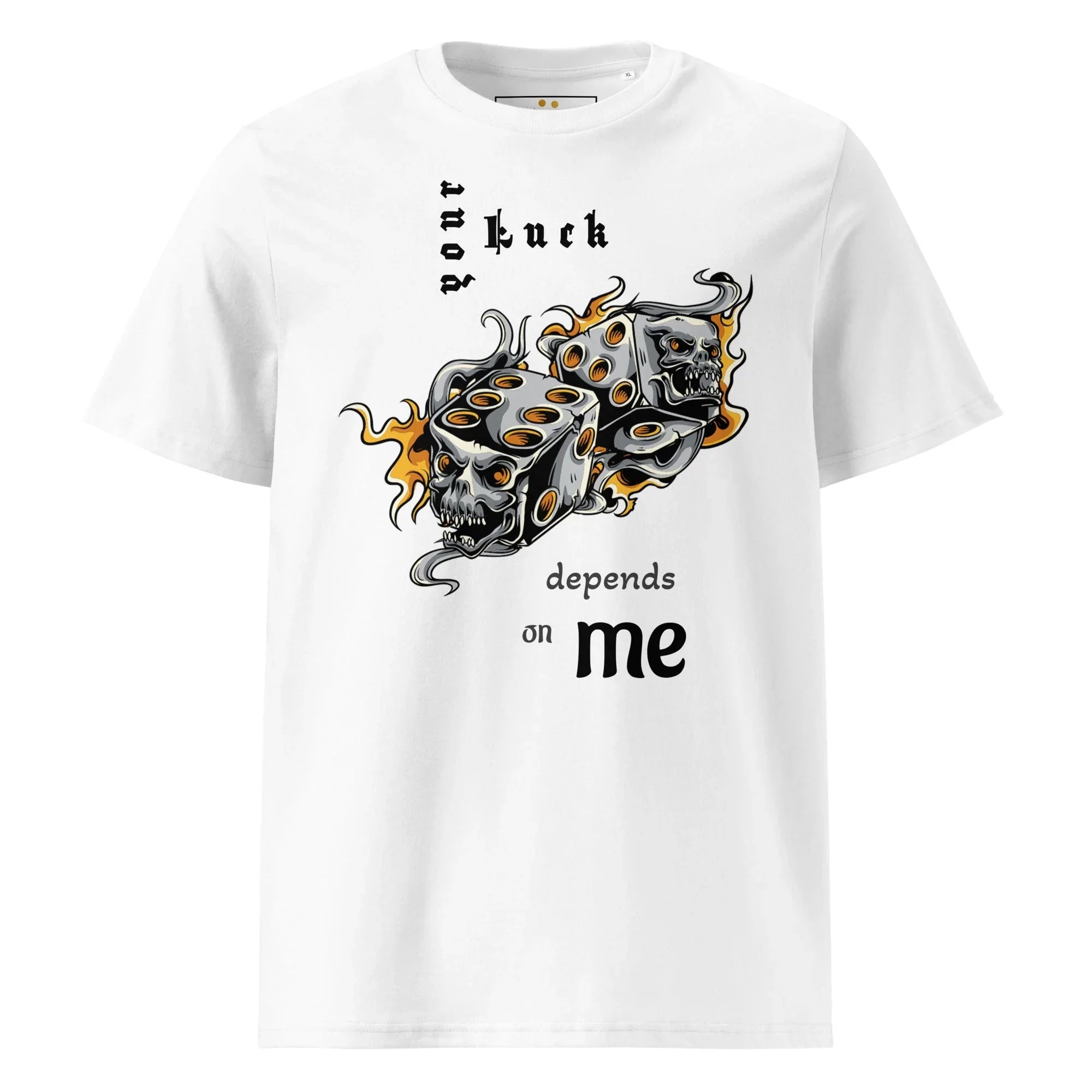 Unisex | Your Luck Depends On Me Organic Cotton T-Shirt - AwRans Clothing