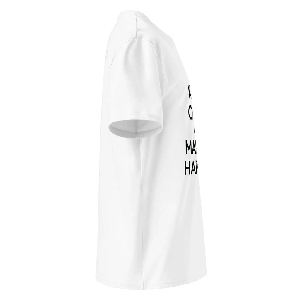 Unisex | Keep Calm And Make It Happen Organic Cotton T-Shirt T-Shirt AwRans Clothing unisex-organic-cotton-t-shirt-white-right-66658736d68ad