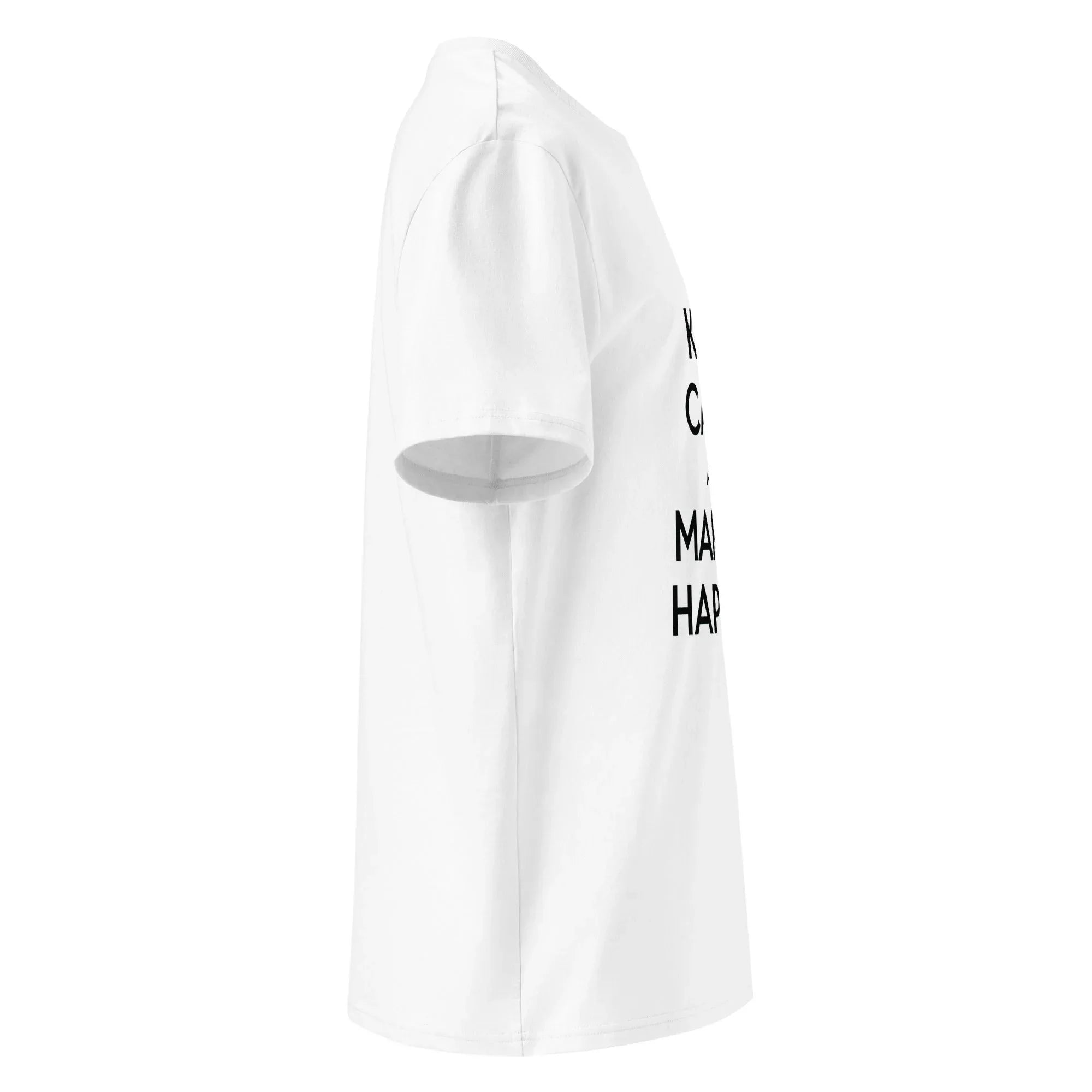 Unisex | Keep Calm And Make It Happen Organic Cotton T-Shirt T-Shirt AwRans Clothing unisex-organic-cotton-t-shirt-white-right-66658736d68ad