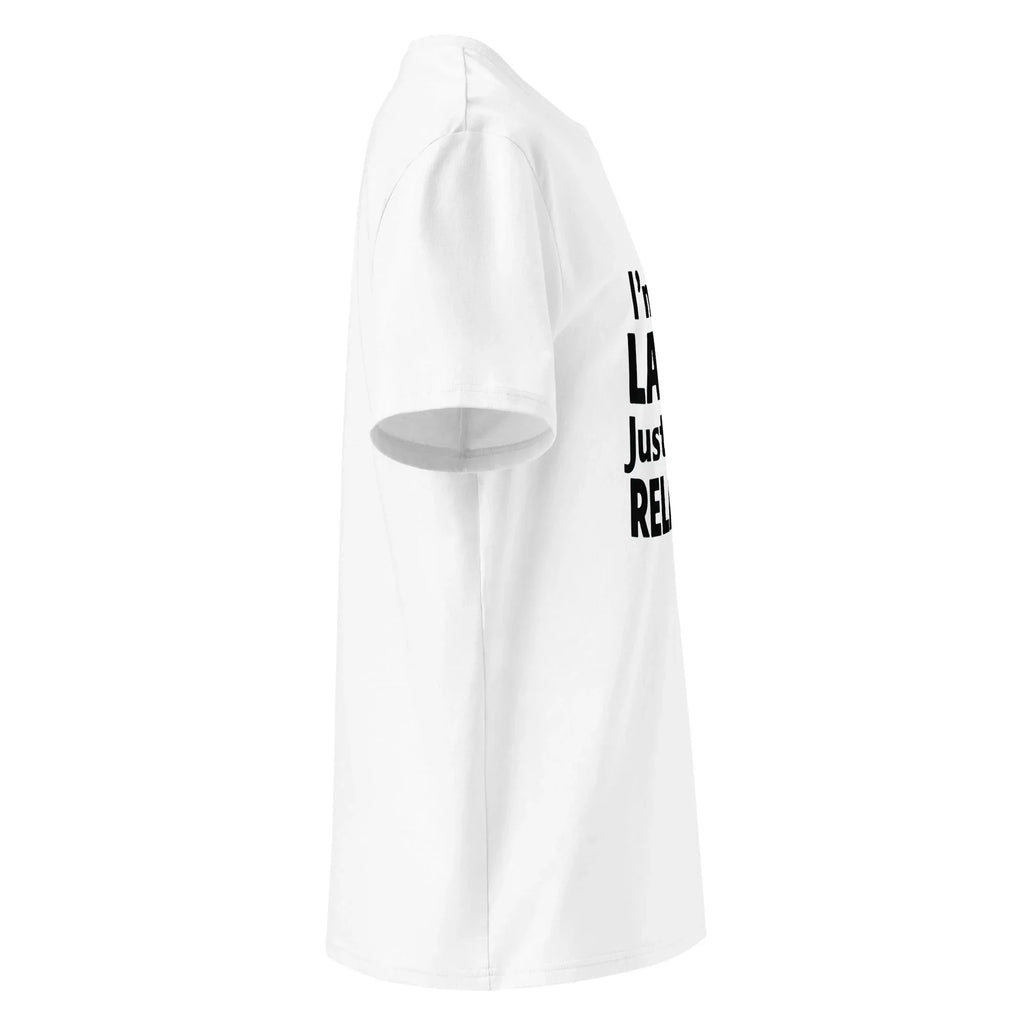 Unisex | I'm Not Lazy I'm Just Very Relaxed - Organic Cotton T-Shirt T-Shirt AwRans Clothing unisex-organic-cotton-t-shirt-white-right-6665ace258b57