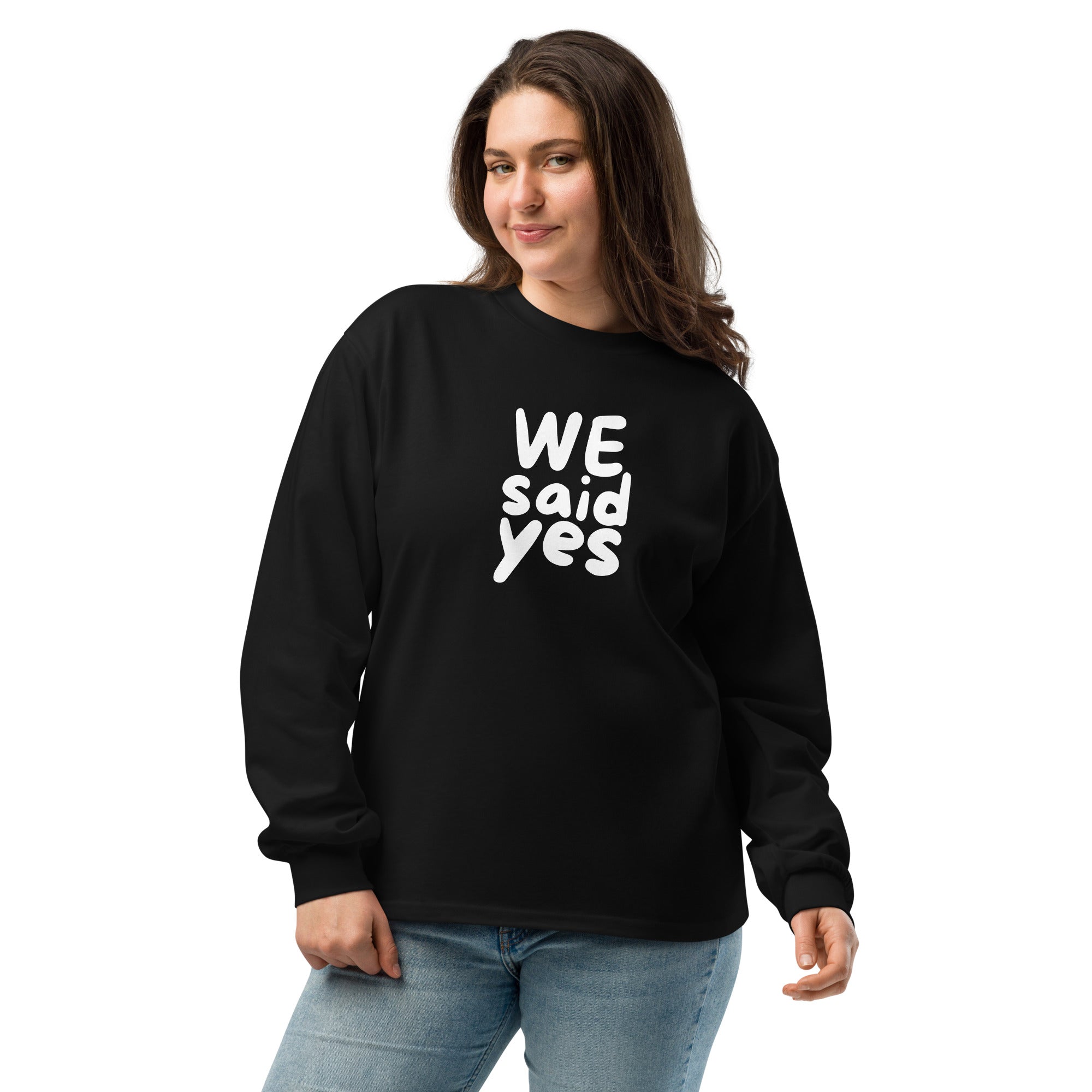 Unisex Premium Heavyweight Long Sleeve Shirt | We Said Yes long sleeve shirt AwRans Clothing unisex-premium-heavyweight-long-sleeve-shirt-black-front-67f2c367e0722