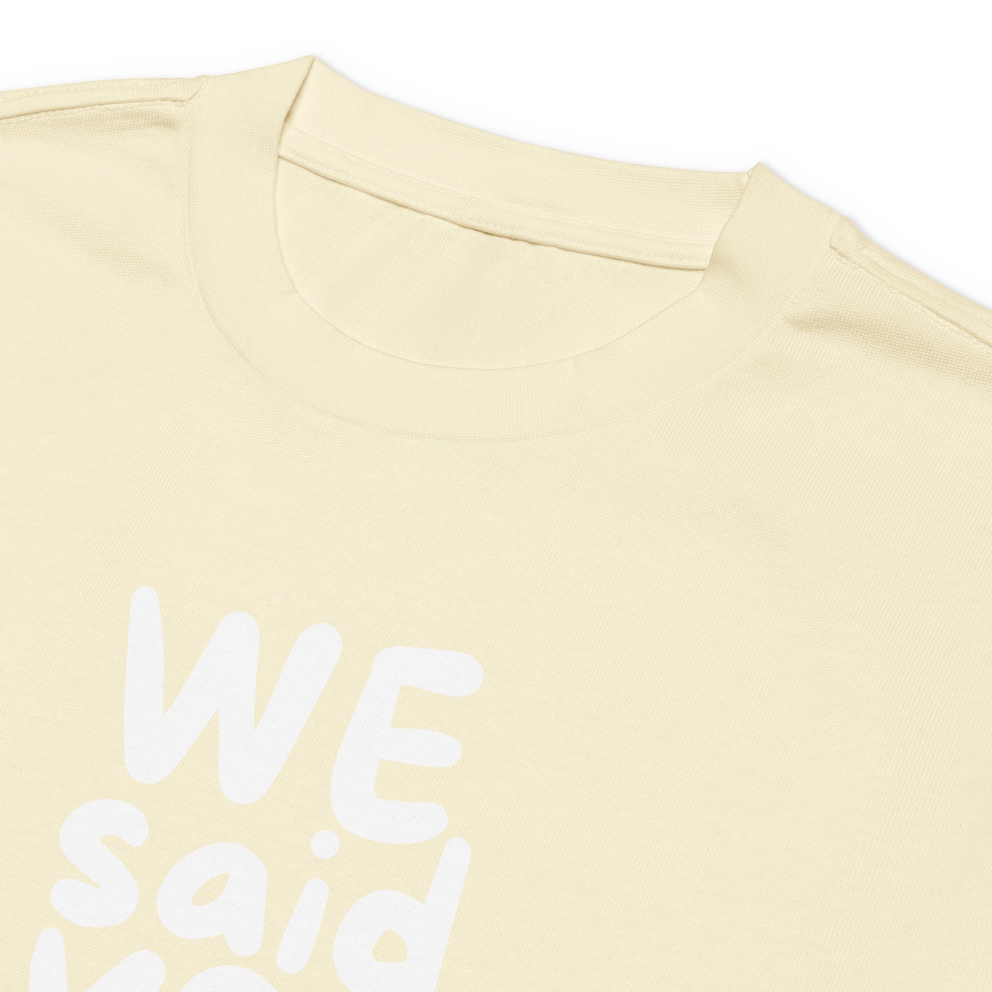 Unisex Premium Heavyweight Long Sleeve Shirt | We Said Yes long sleeve shirt AwRans Clothing unisex-premium-heavyweight-long-sleeve-shirt-butter-product-details-2-67f2c367d2f86