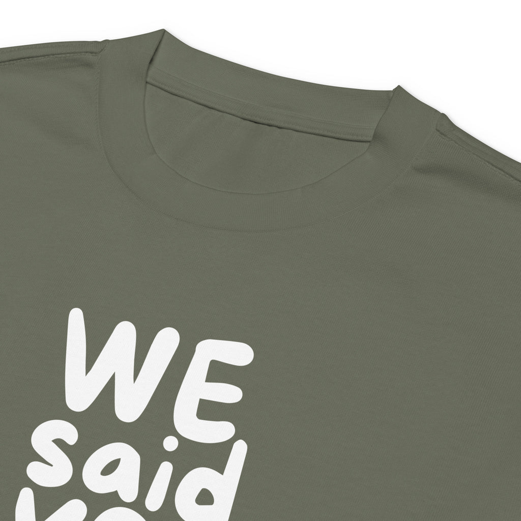Unisex Premium Heavyweight Long Sleeve Shirt | We Said Yes long sleeve shirt AwRans Clothing unisex-premium-heavyweight-long-sleeve-shirt-cypress-product-details-2-67f2c367efcf0