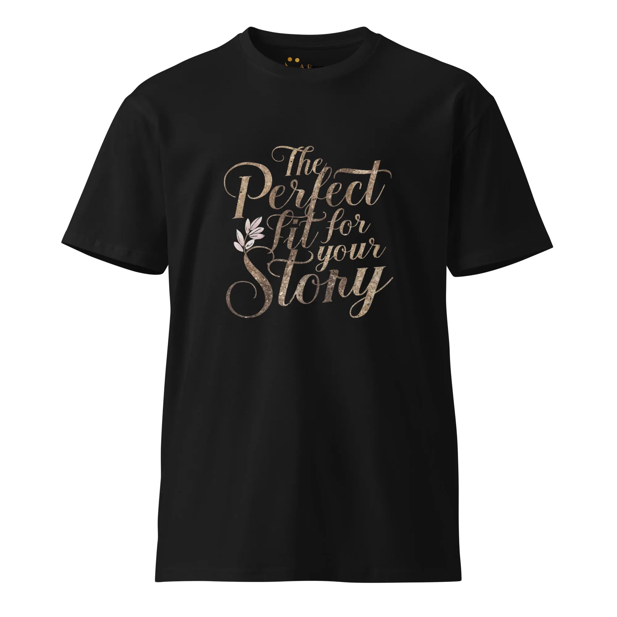 Women's Premium T-Shirt The Perfect Fit For Your Story T-Shirt AwRans Clothing unisex-premium-t-shirt-black-front-6794c4ef519f5